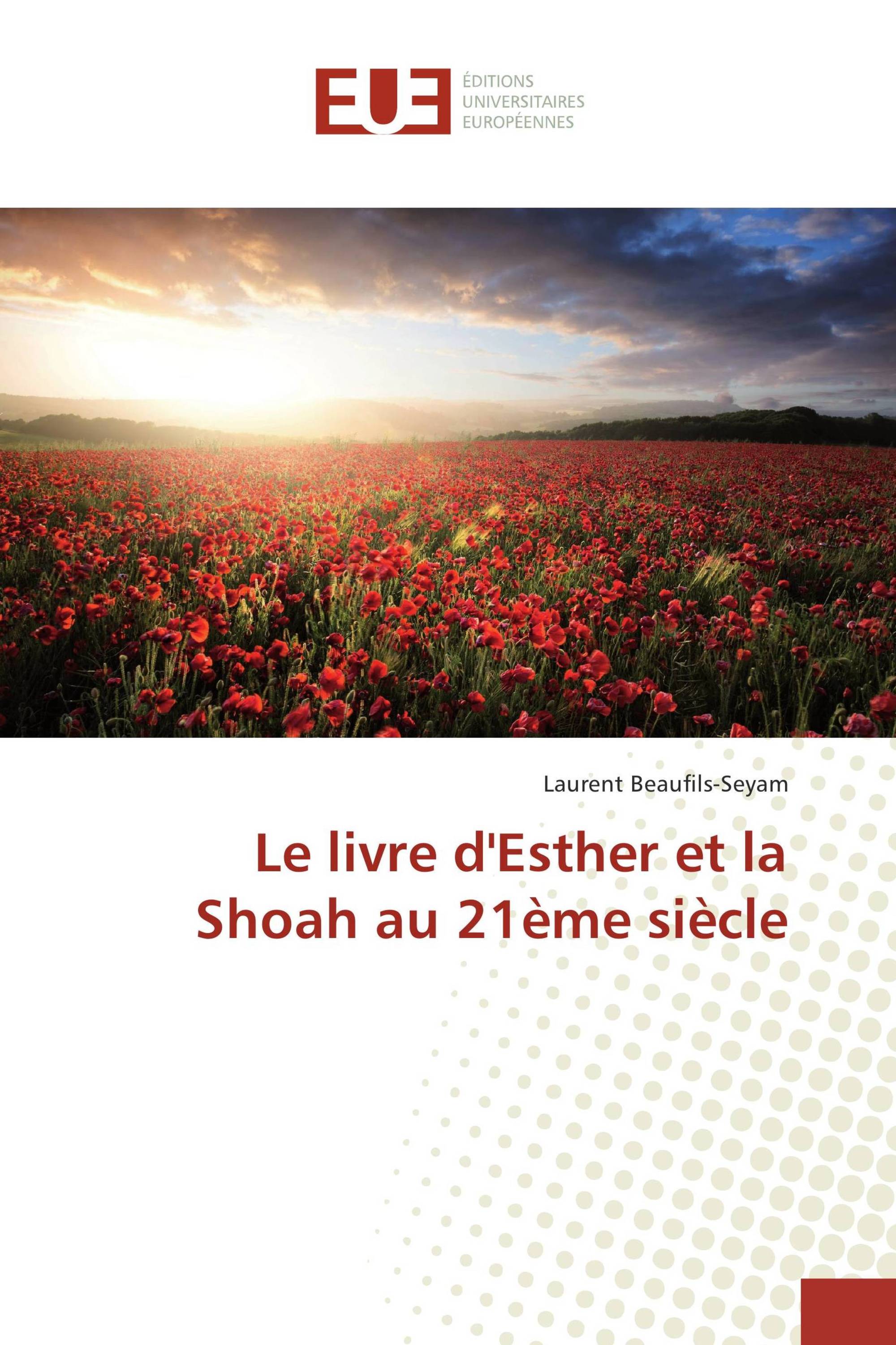 Le livre d'Esther et la Shoah au 21ème siècle