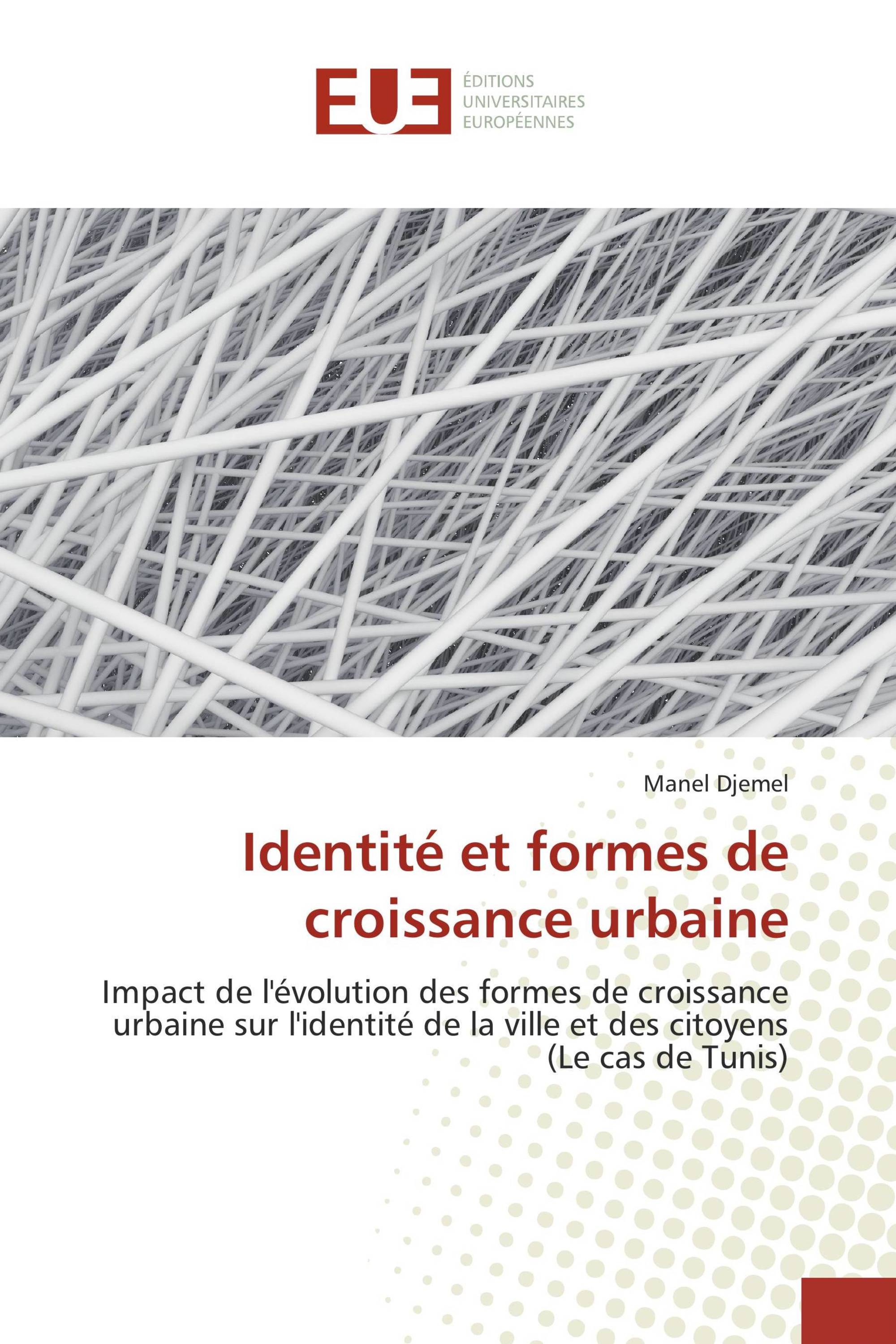 Identité et formes de croissance urbaine