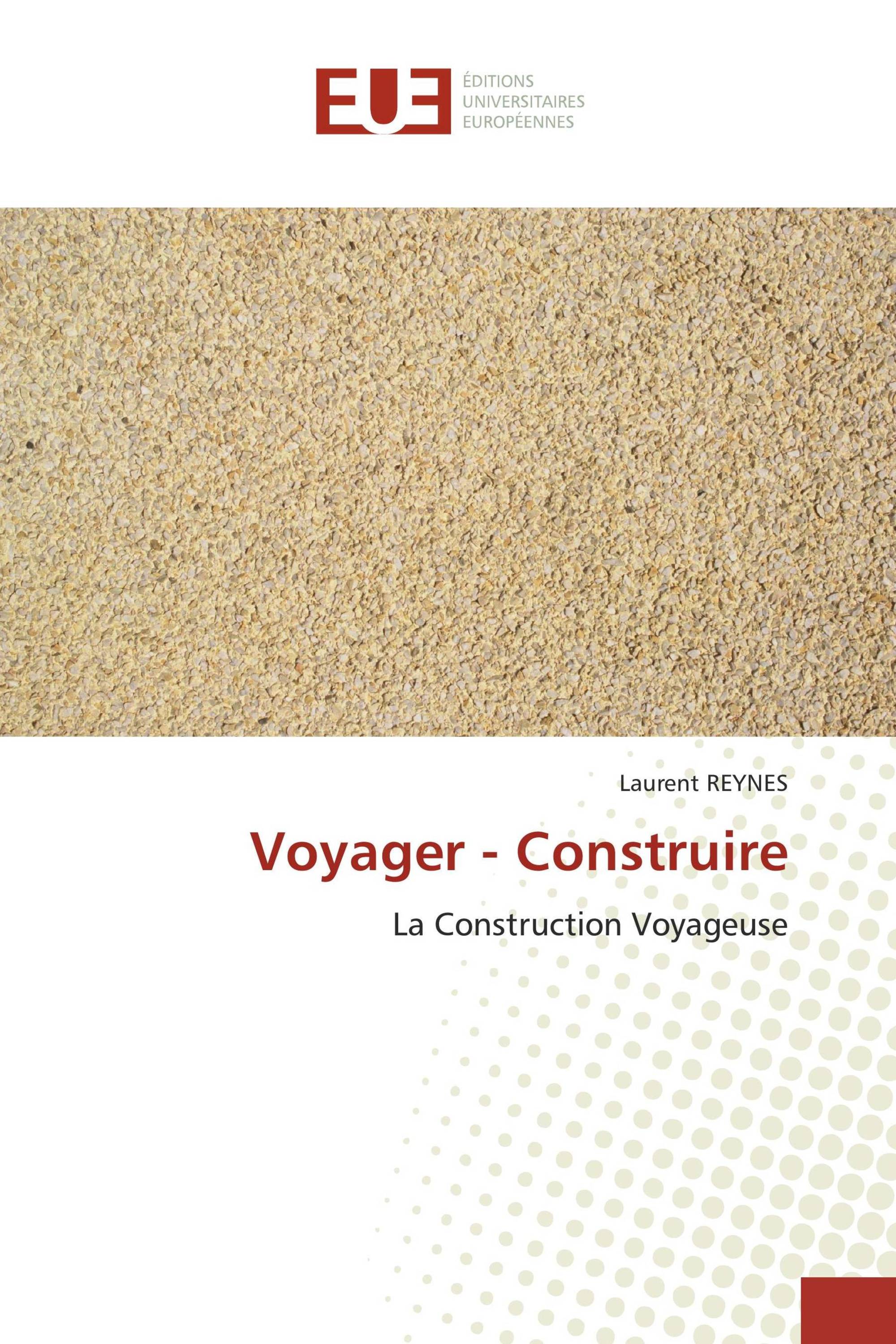 Voyager - Construire