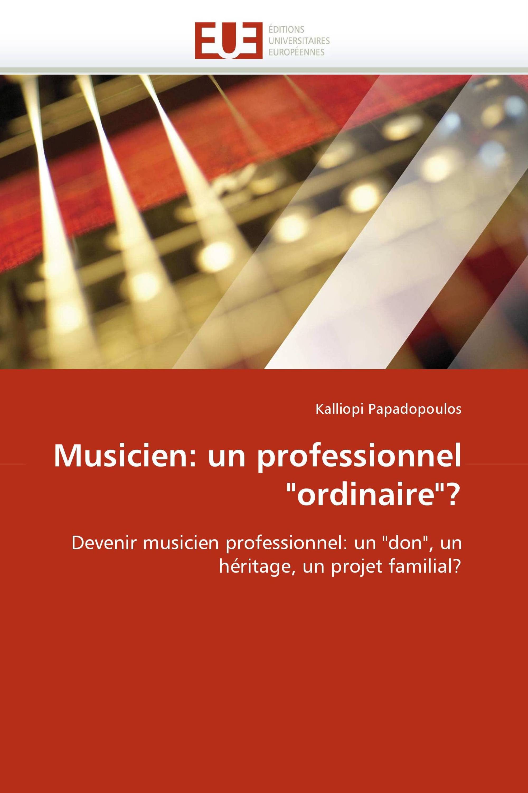 Musicien: un professionnel "ordinaire"?