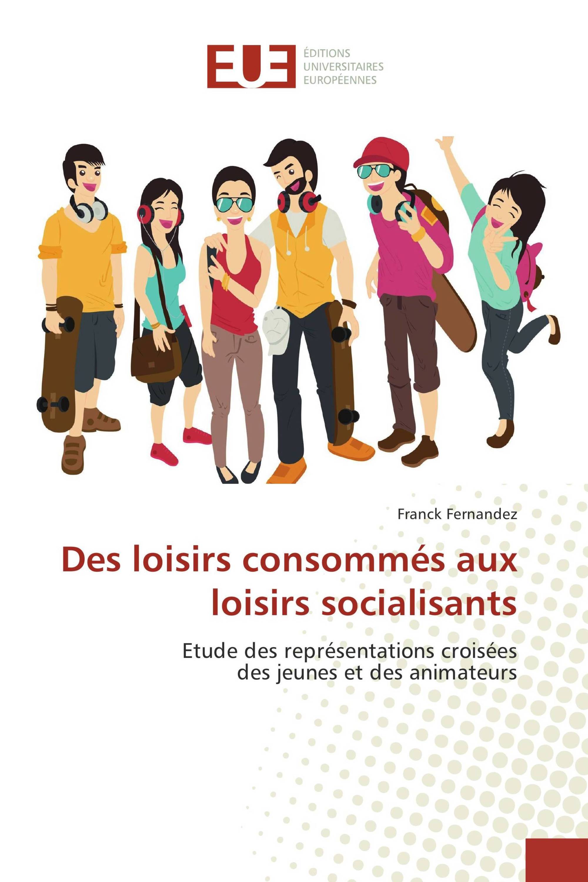 Des loisirs consommés aux loisirs socialisants