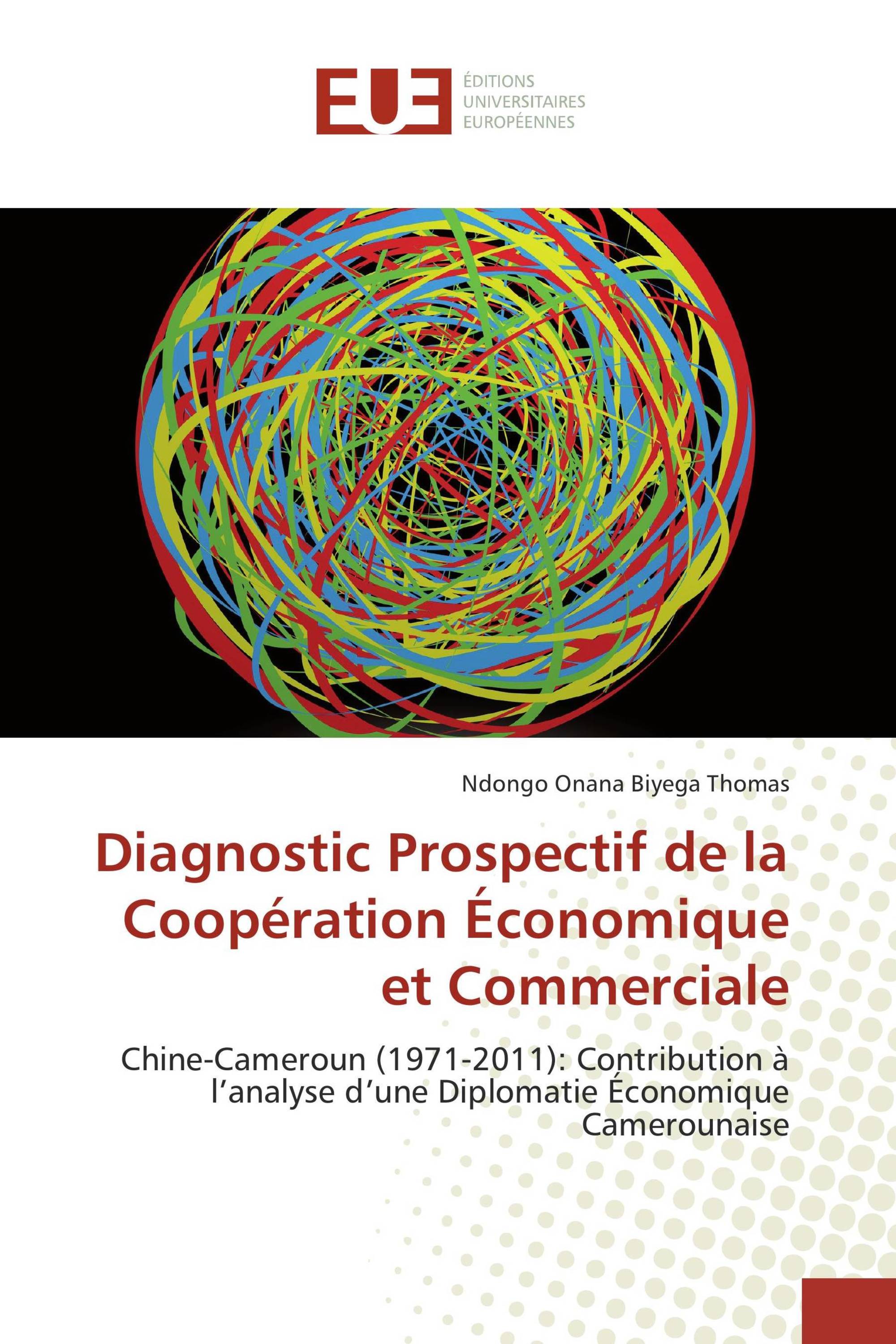 Diagnostic Prospectif de la Coopération Économique et Commerciale