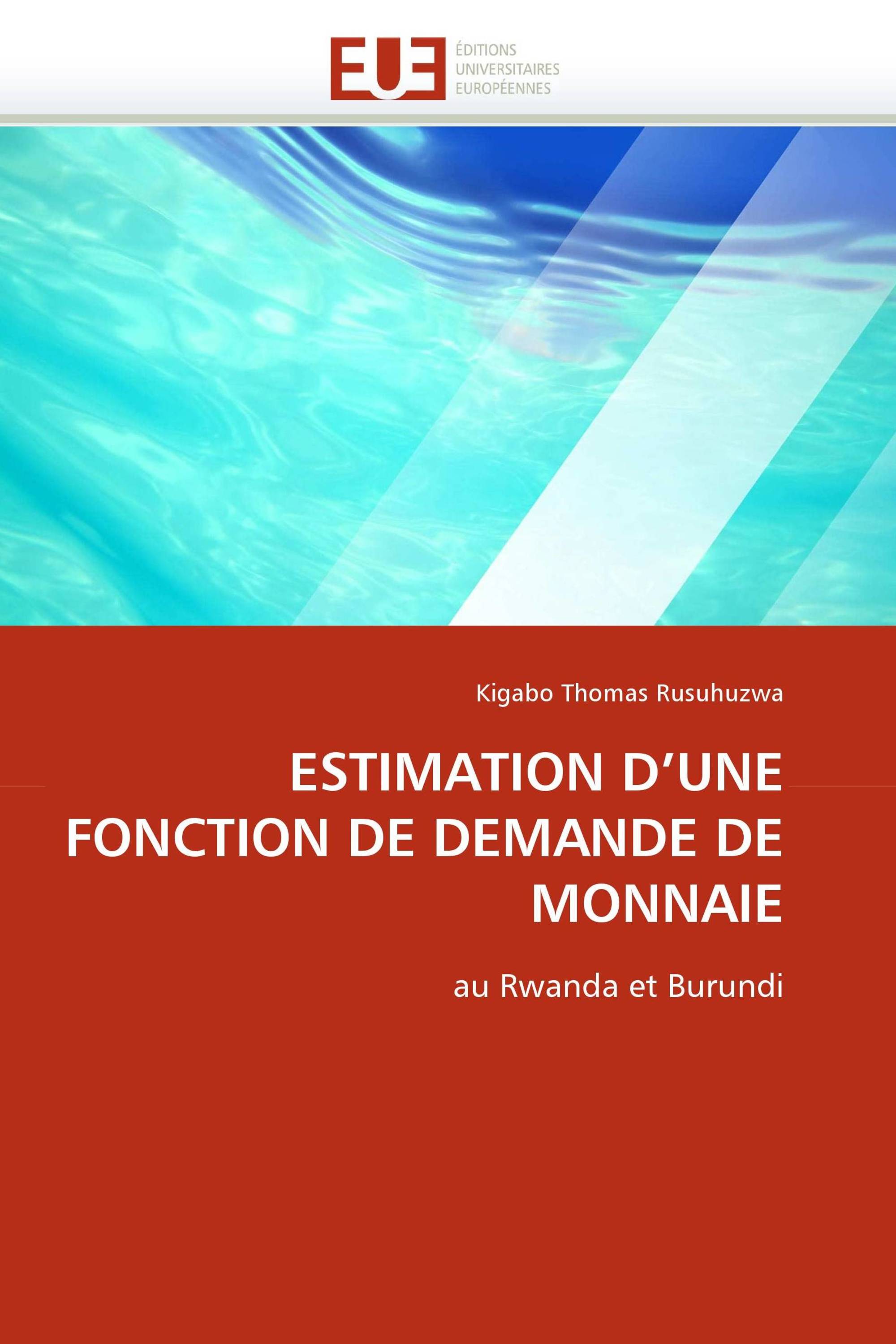 ESTIMATION D'UNE FONCTION DE DEMANDE DE MONNAIE