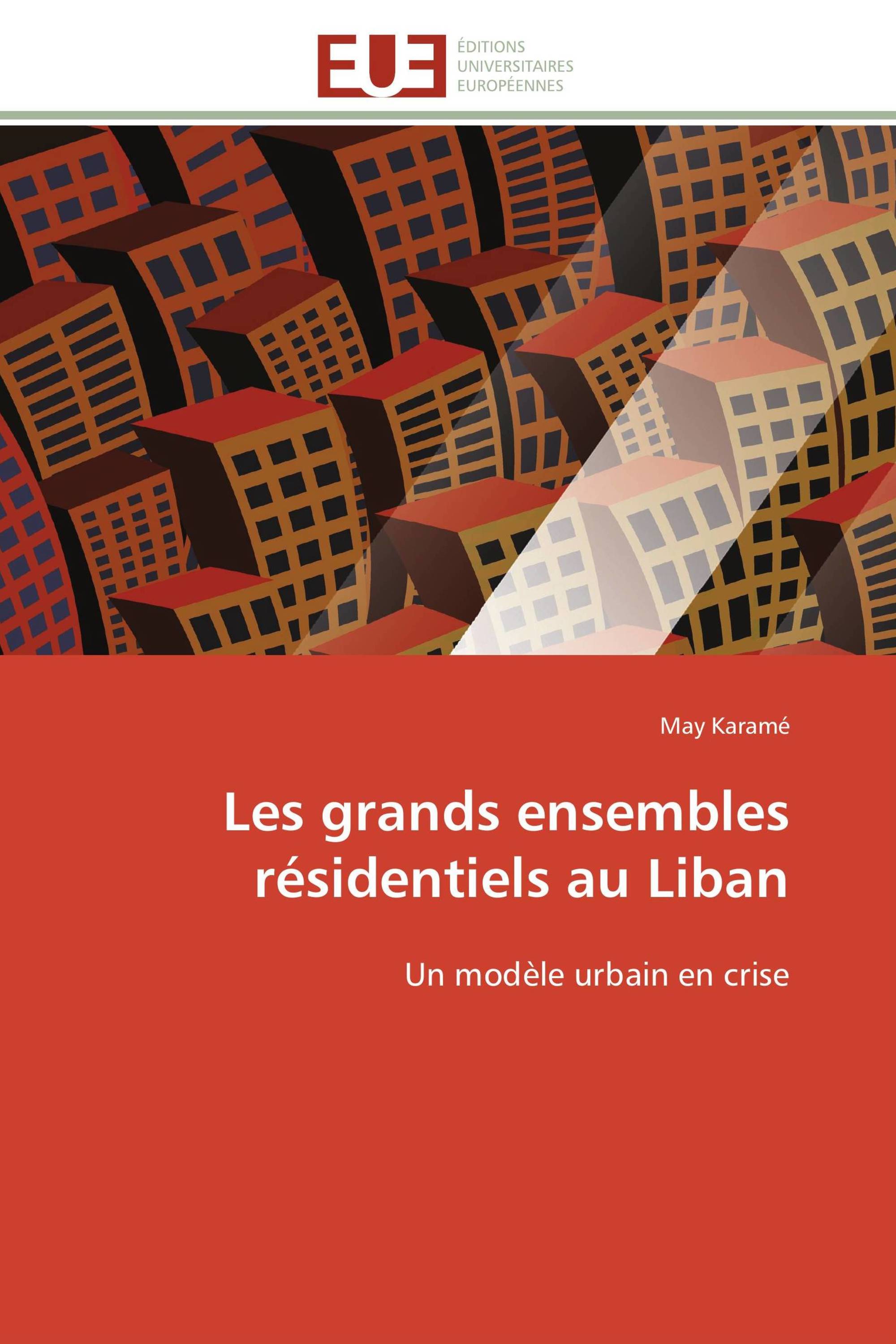 Les grands ensembles résidentiels au Liban