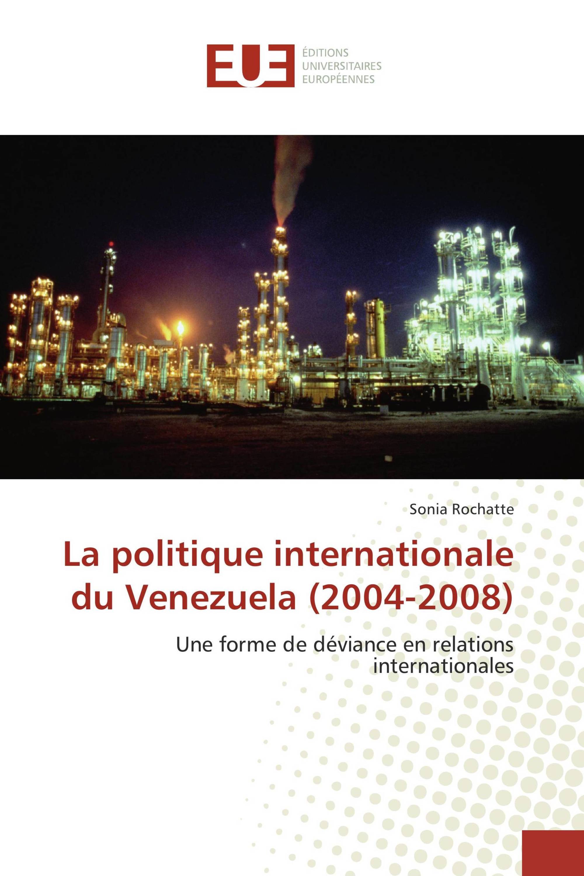 La politique internationale du Venezuela (2004-2008)