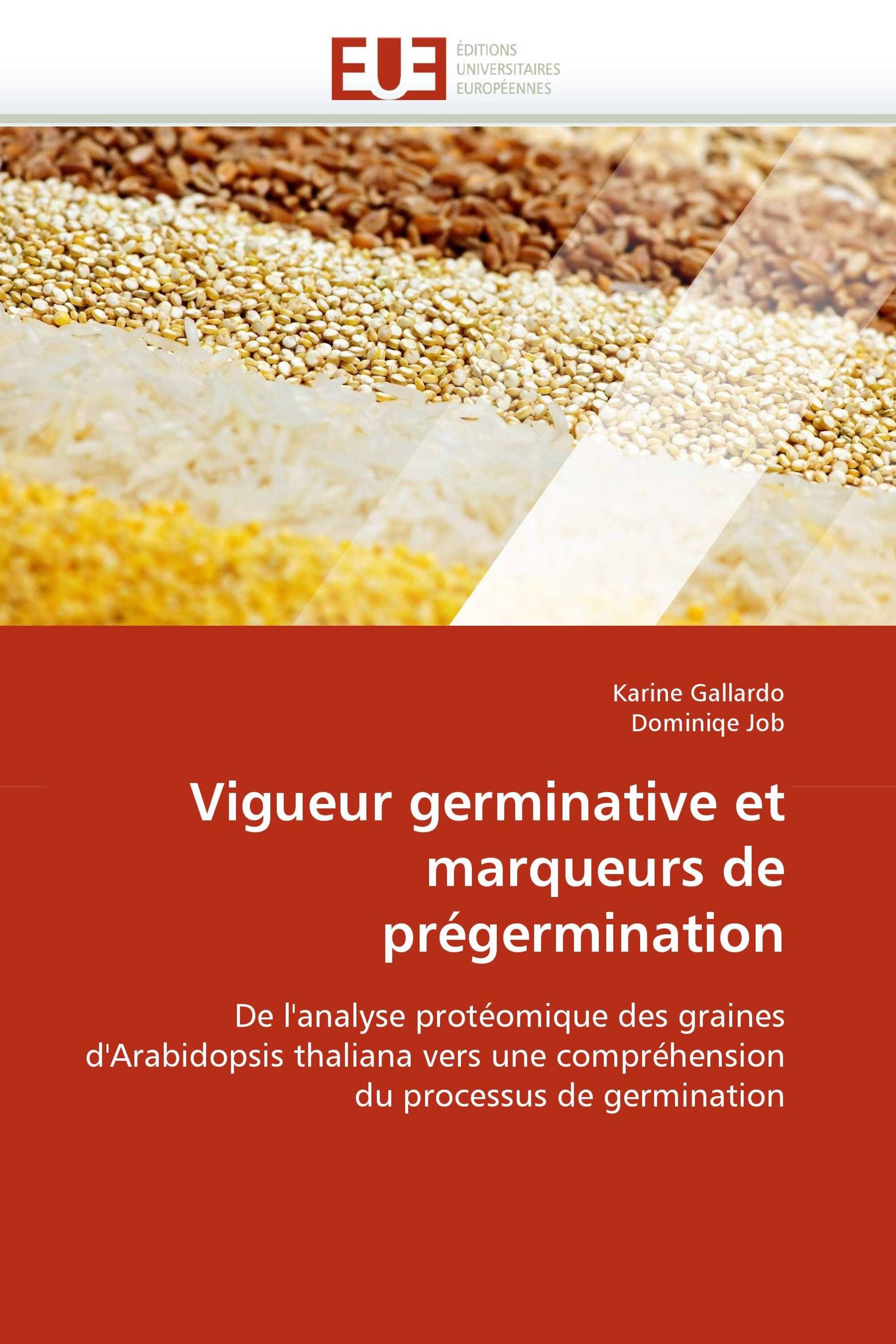 Vigueur germinative et marqueurs de prégermination