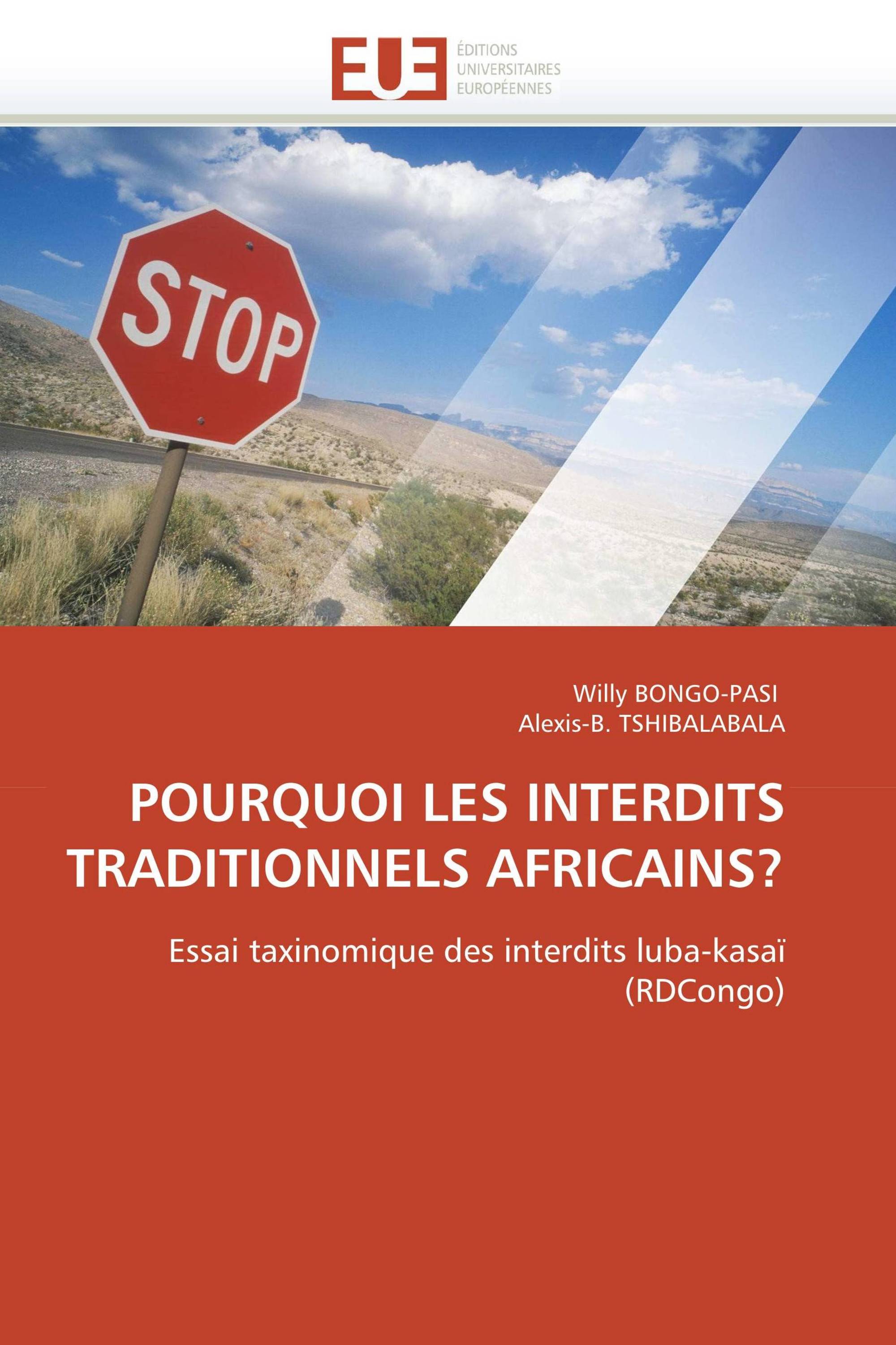 POURQUOI LES INTERDITS TRADITIONNELS AFRICAINS?