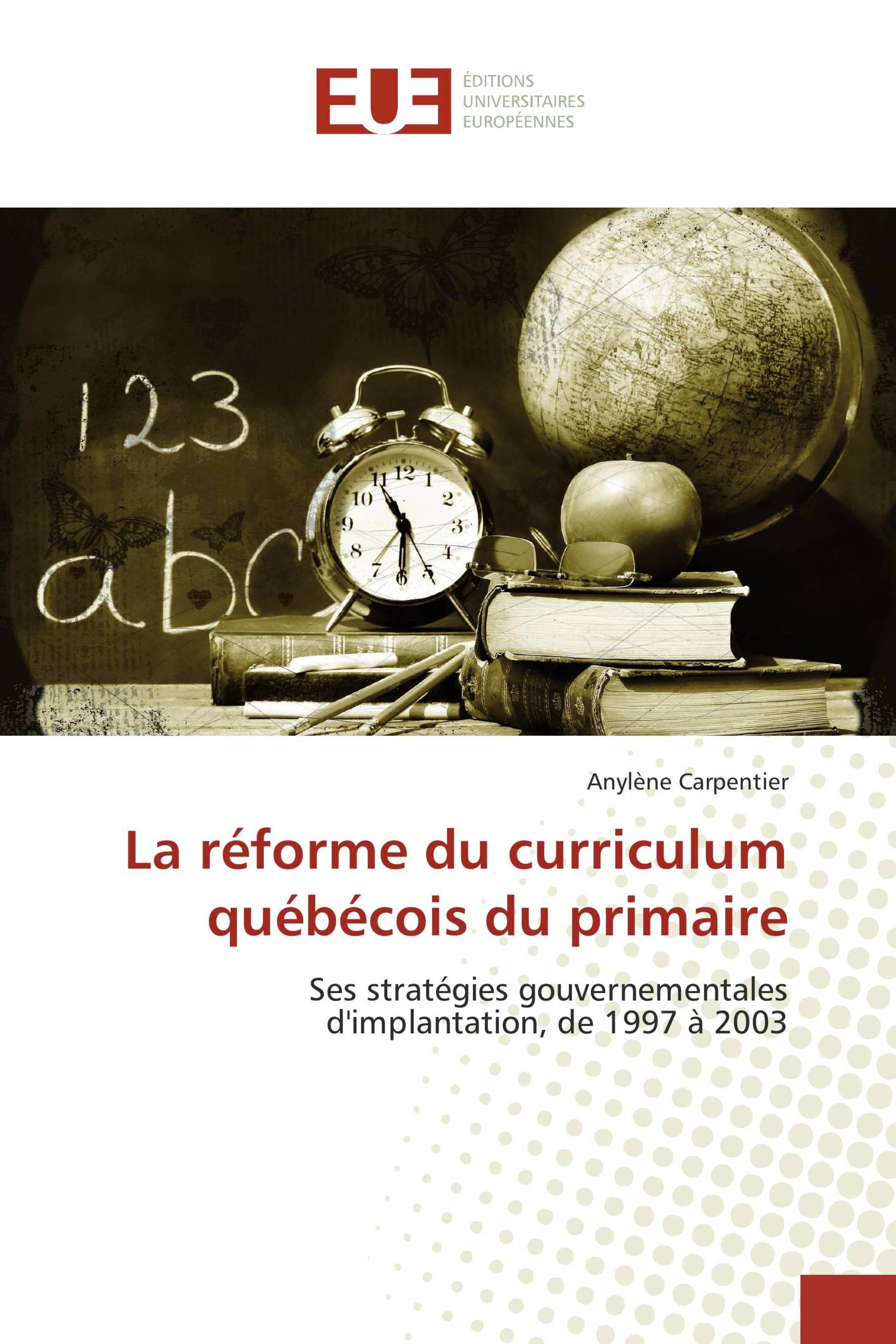 La réforme du curriculum québécois du primaire