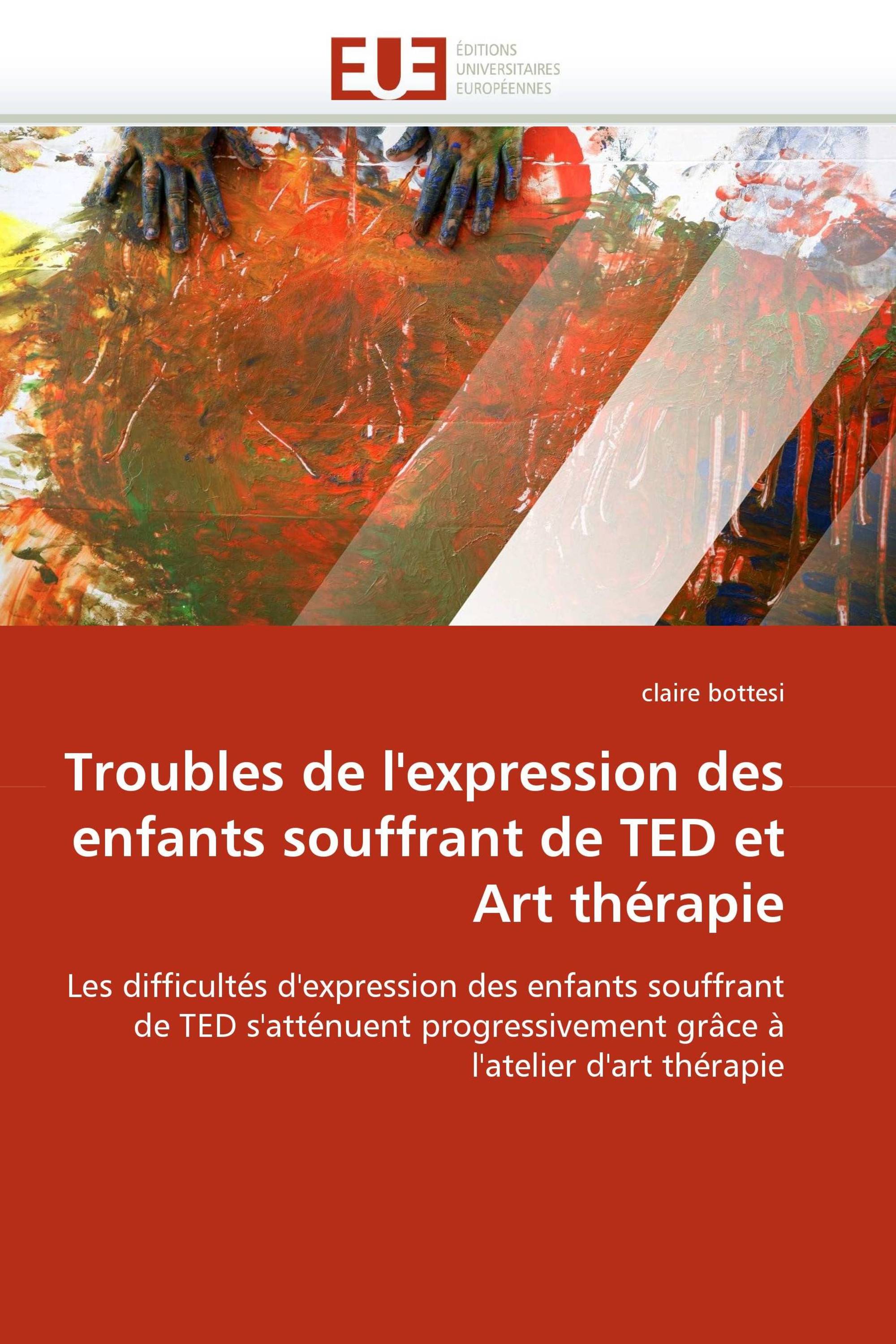 Troubles de l'expression des enfants souffrant de TED et Art thérapie