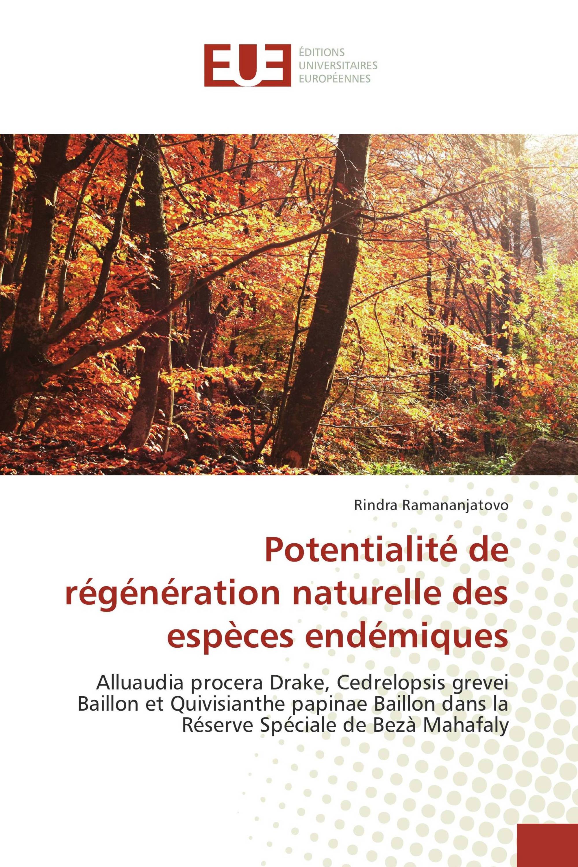 Potentialité de régénération naturelle des espèces endémiques