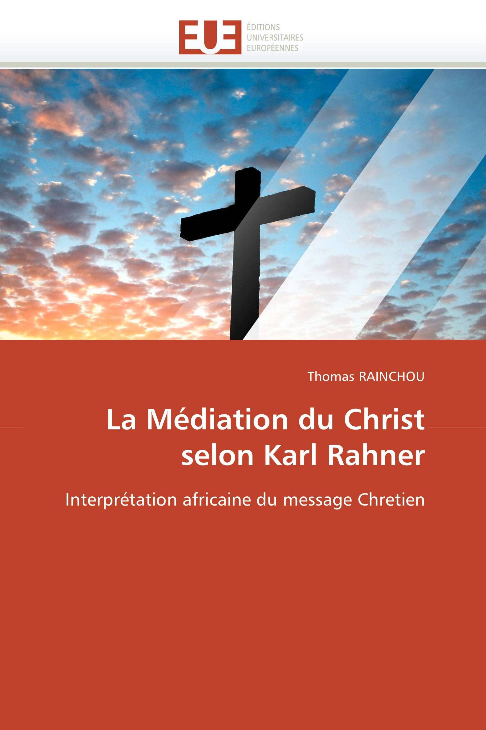 La Médiation du Christ selon Karl Rahner