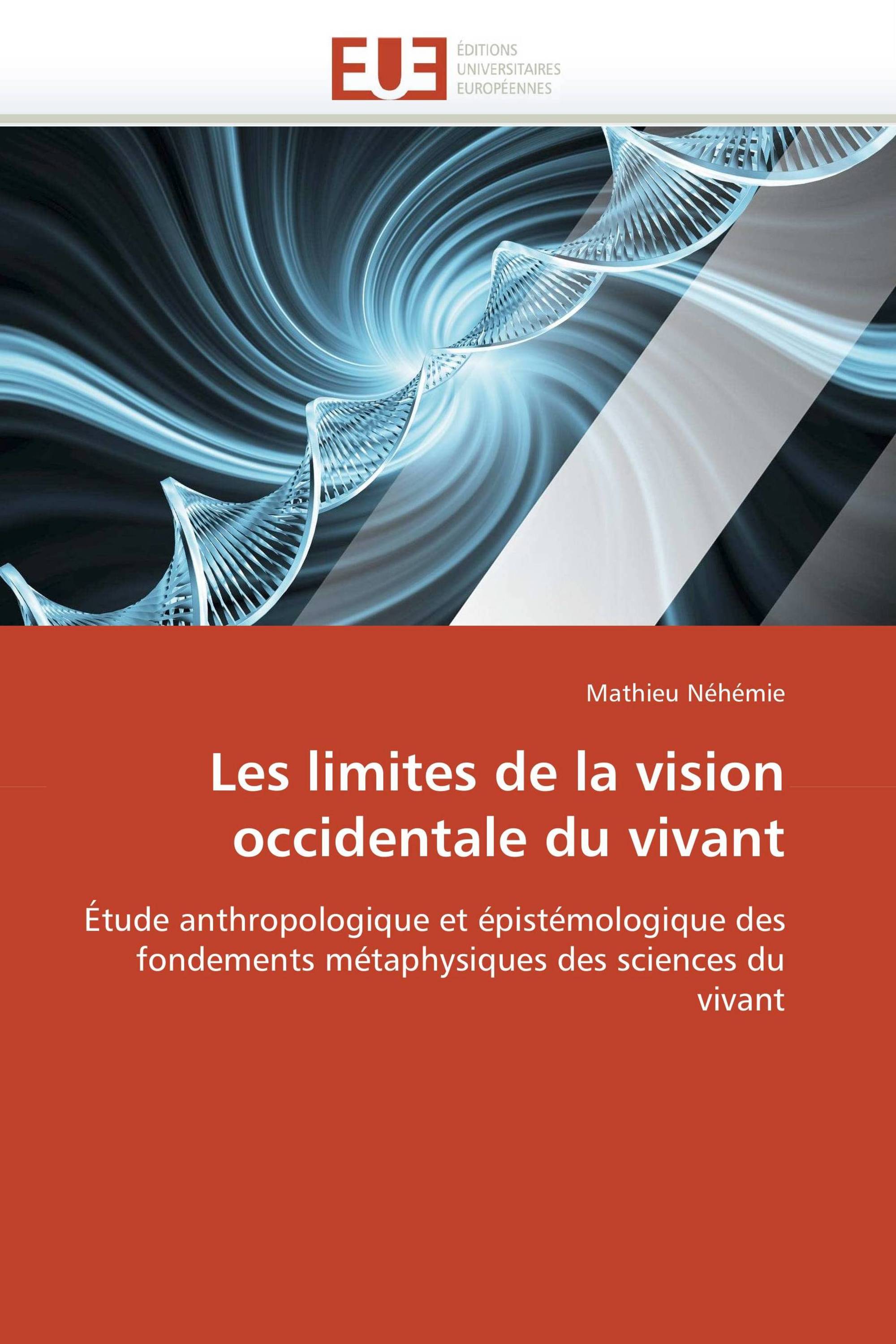 Les limites de la vision occidentale du vivant