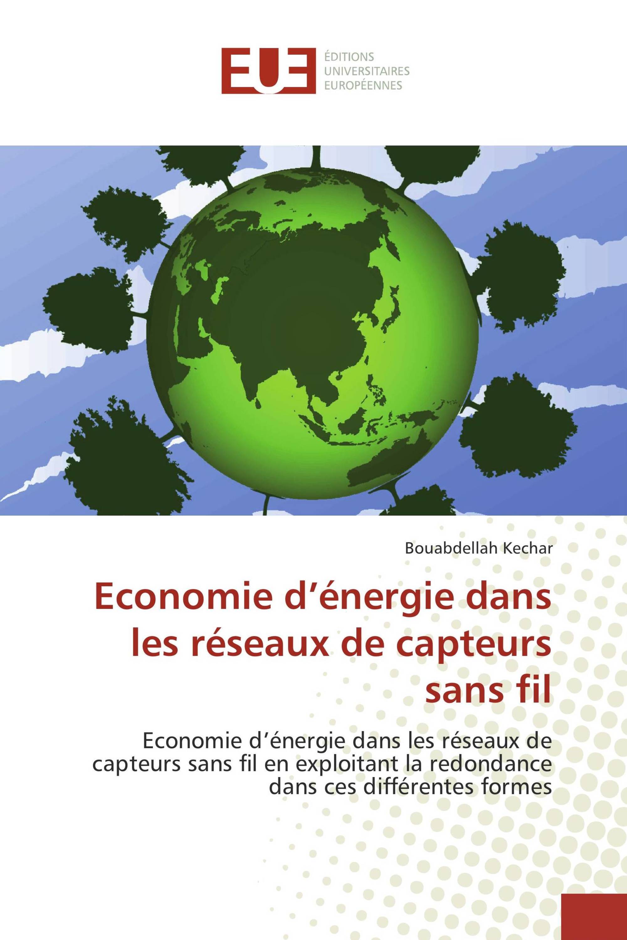 Economie d’énergie dans les réseaux de capteurs sans fil