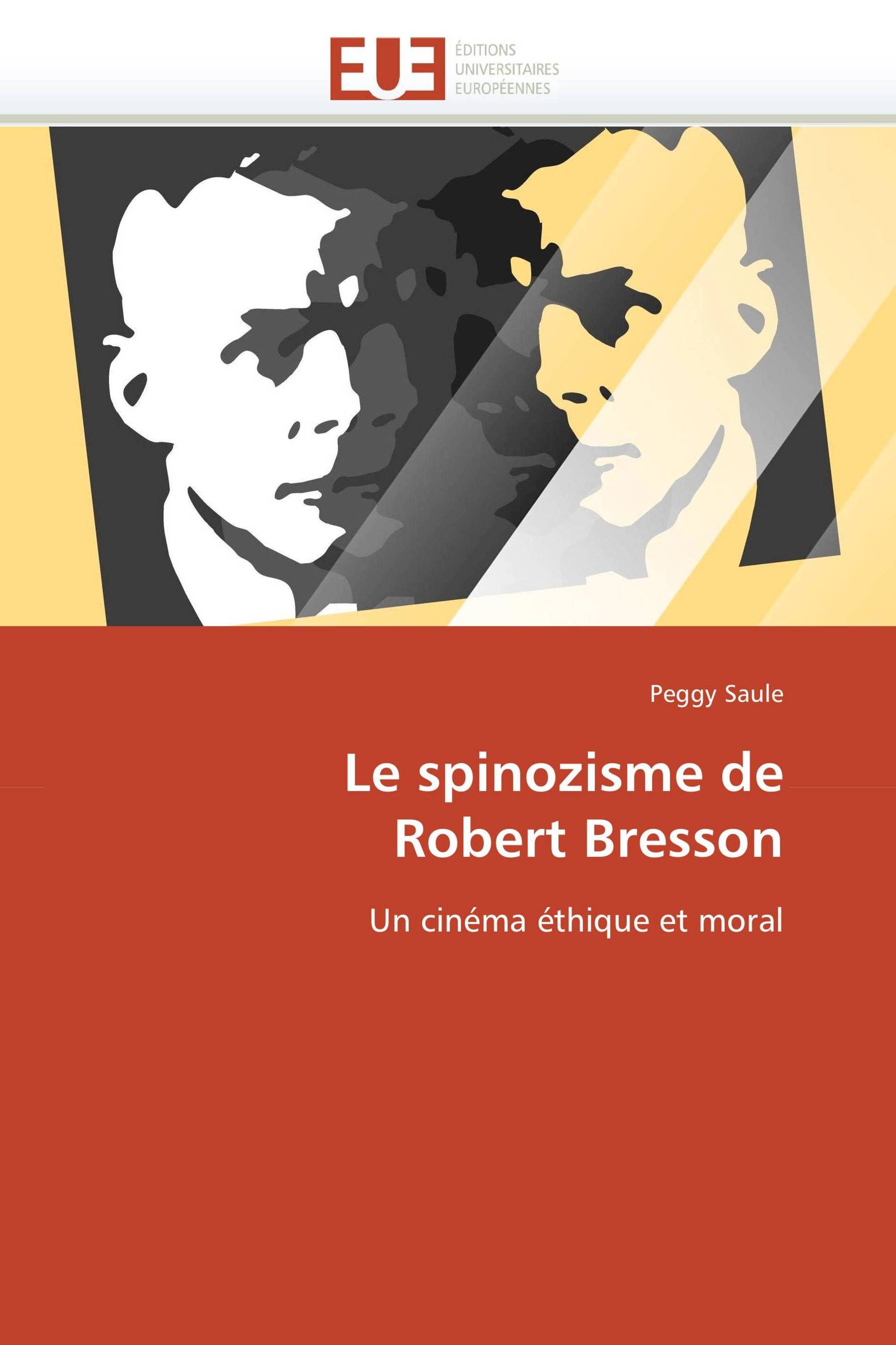 Le spinozisme de  Robert Bresson