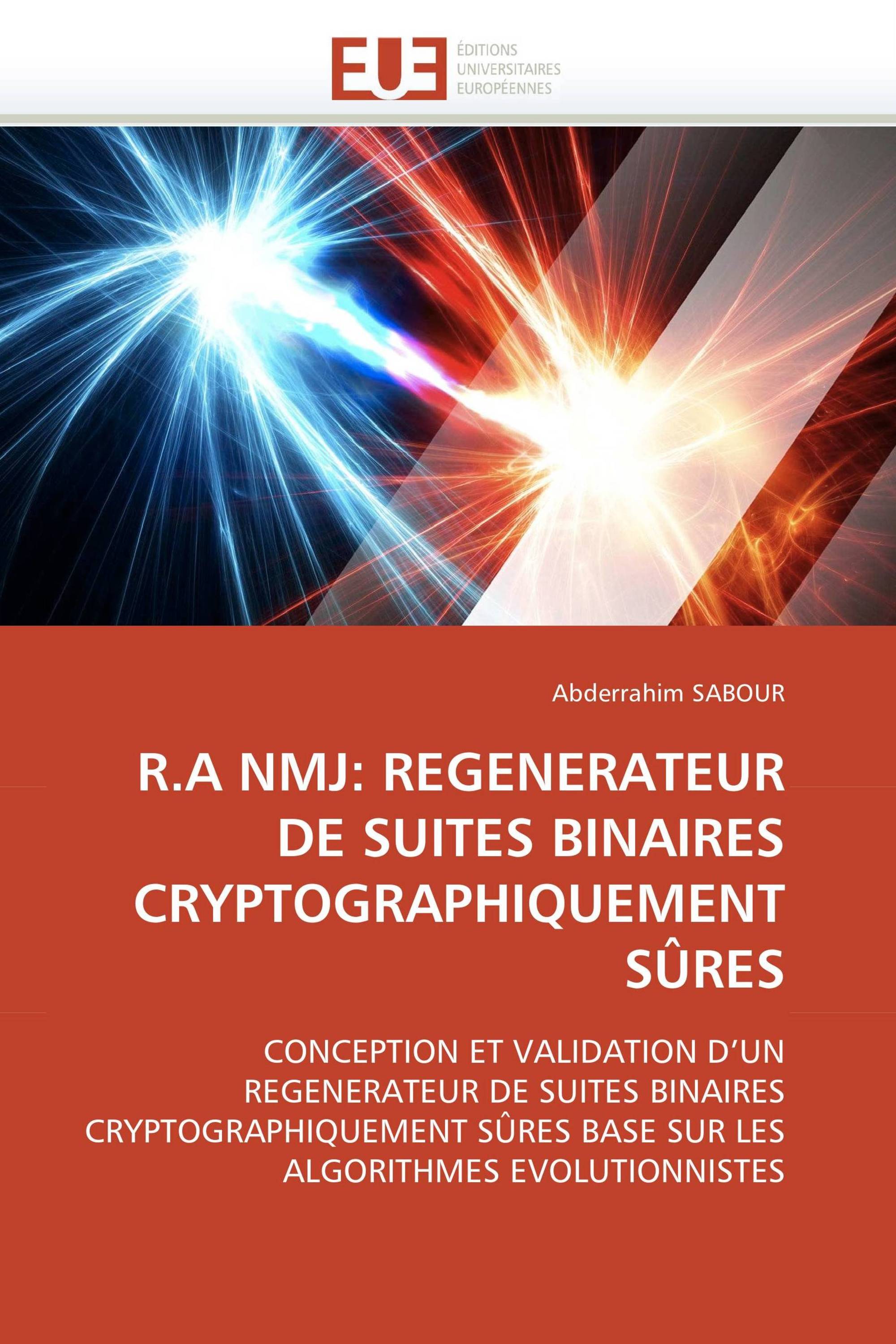 R.A NMJ: REGENERATEUR DE SUITES BINAIRES CRYPTOGRAPHIQUEMENT SÛRES