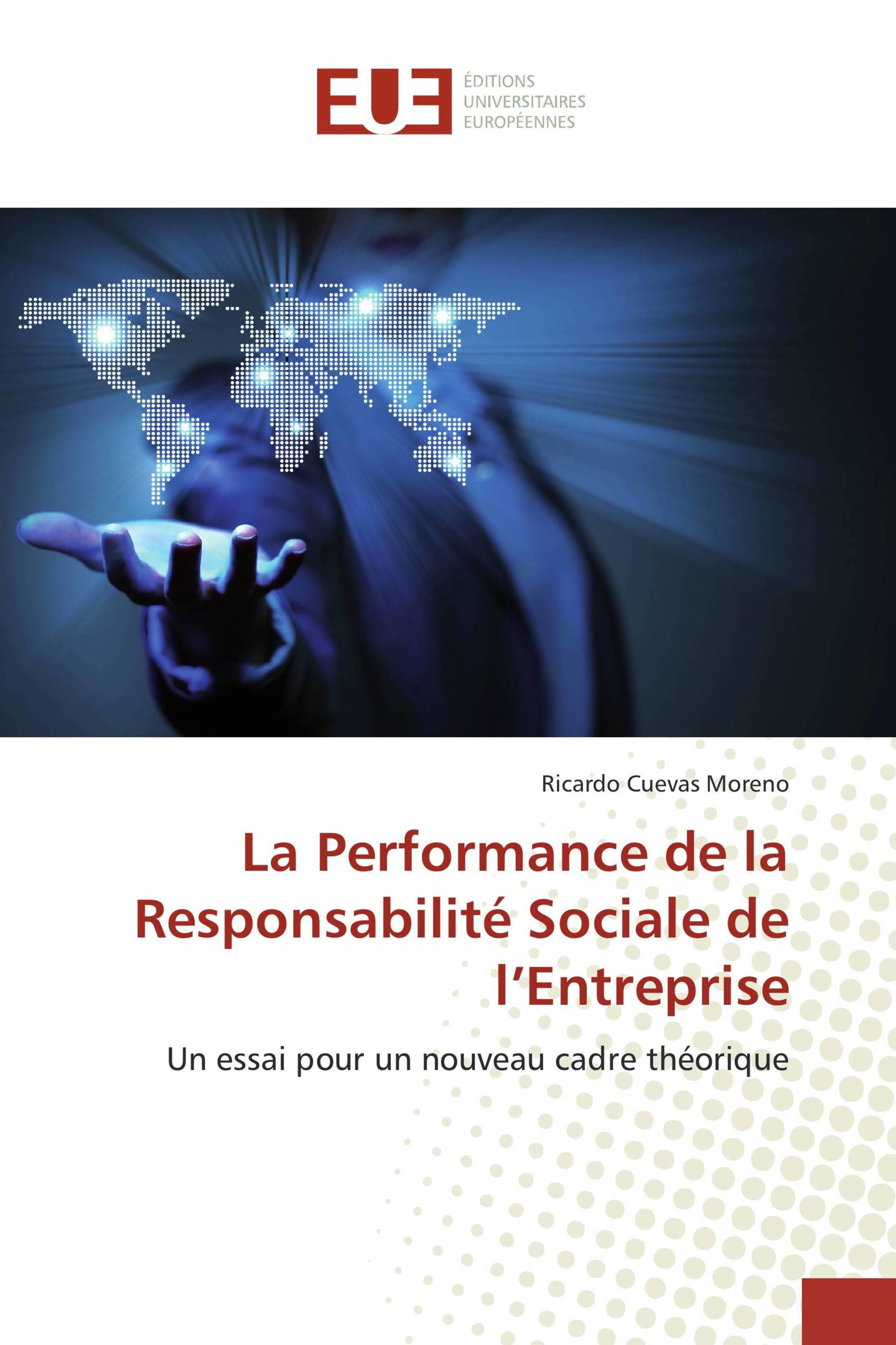 La Performance de la Responsabilité Sociale de l’Entreprise