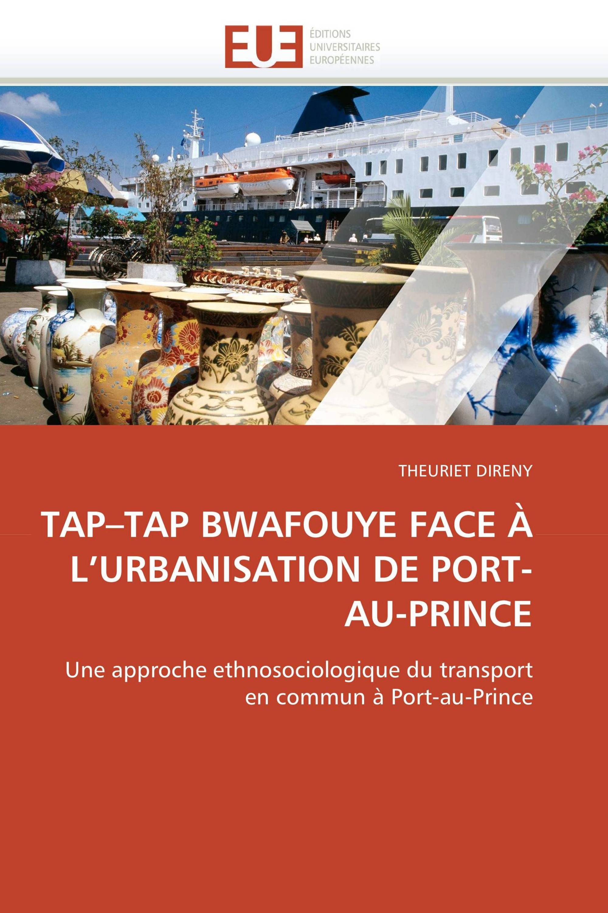 TAP–TAP BWAFOUYE FACE À L’URBANISATION DE PORT-AU-PRINCE