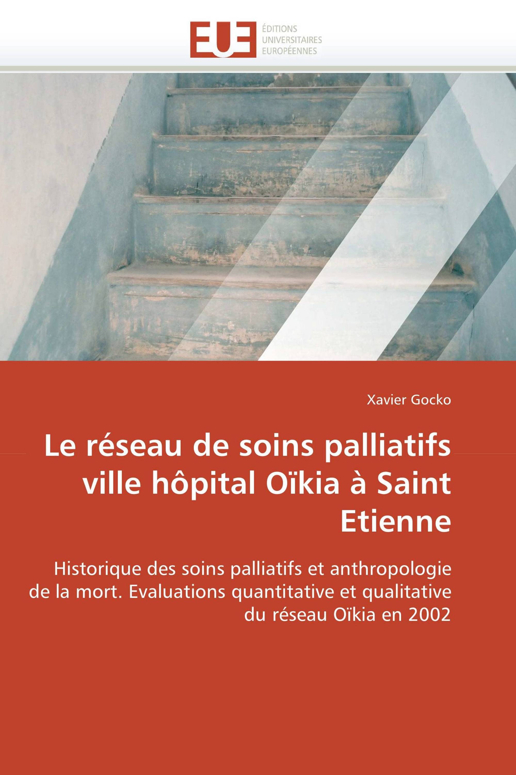 Le réseau de soins palliatifs ville hôpital Oïkia à Saint Etienne