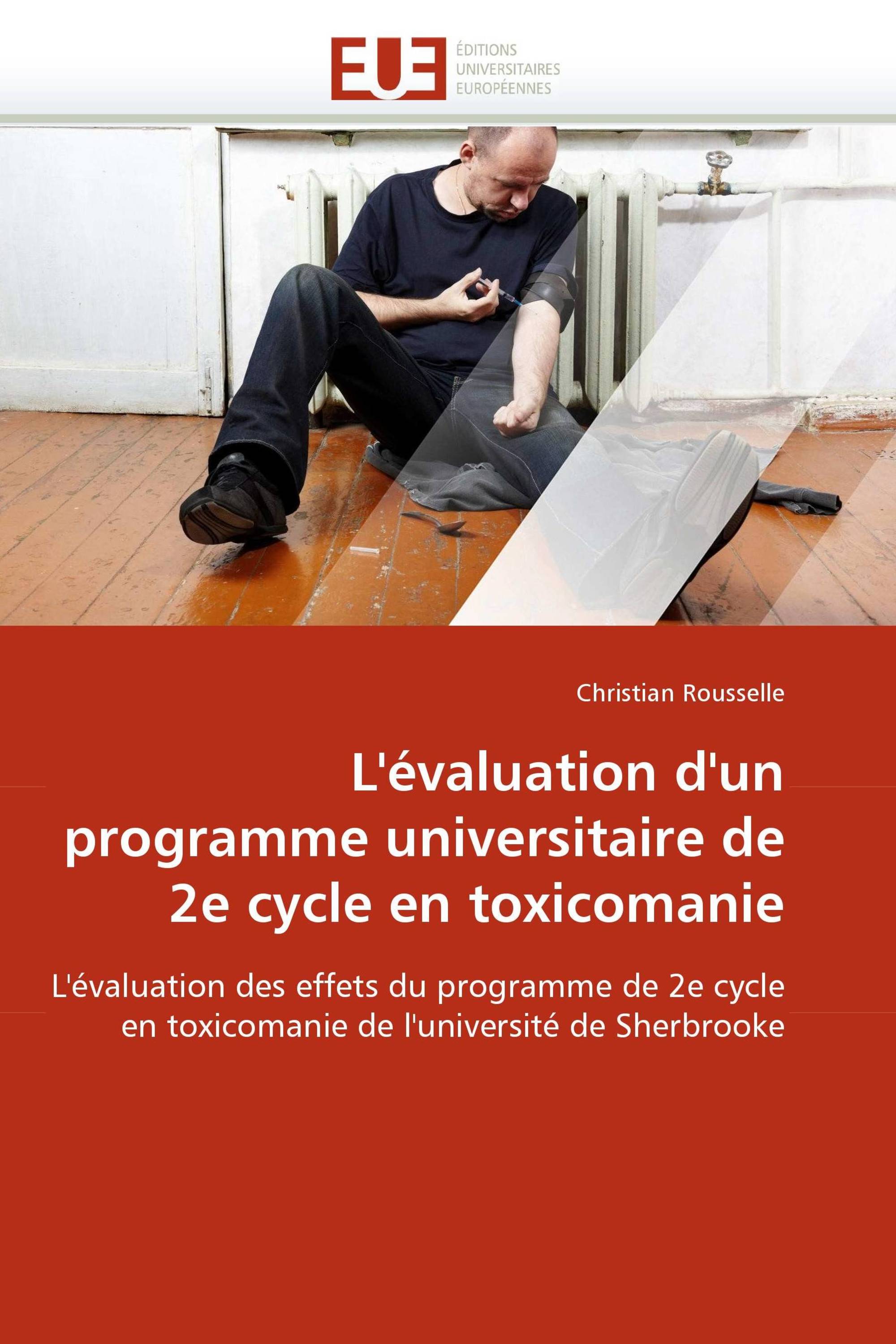 L'évaluation d'un programme universitaire de 2e cycle en toxicomanie