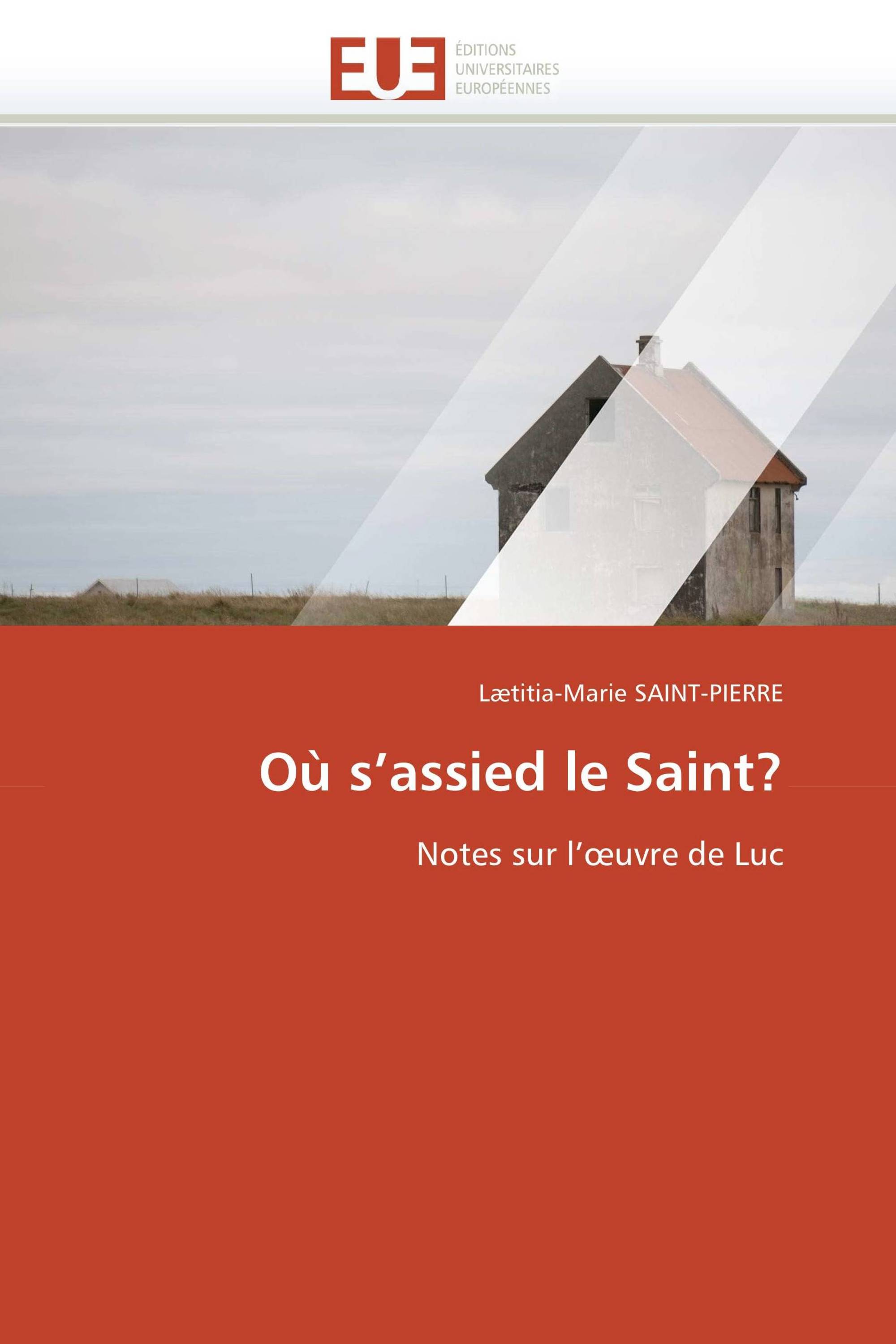 Où s’assied le Saint?