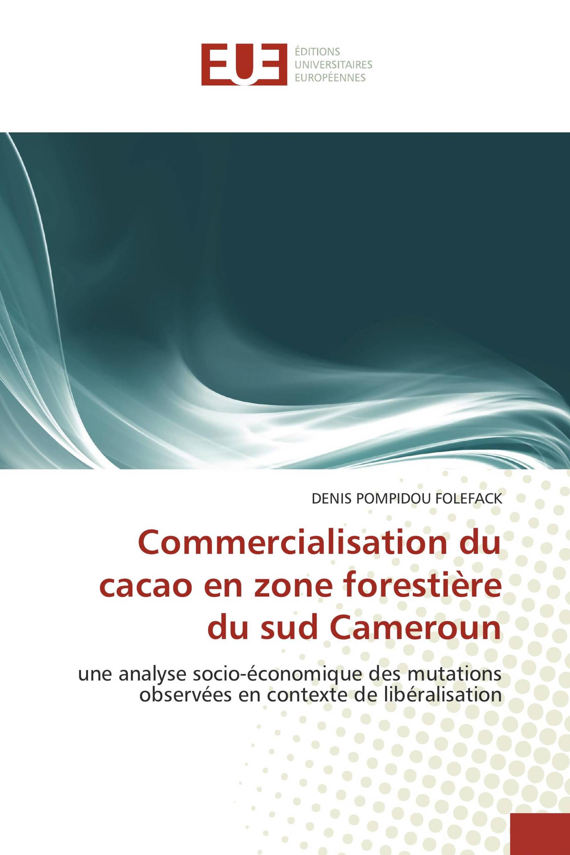 Commercialisation du cacao en zone forestière du sud Cameroun