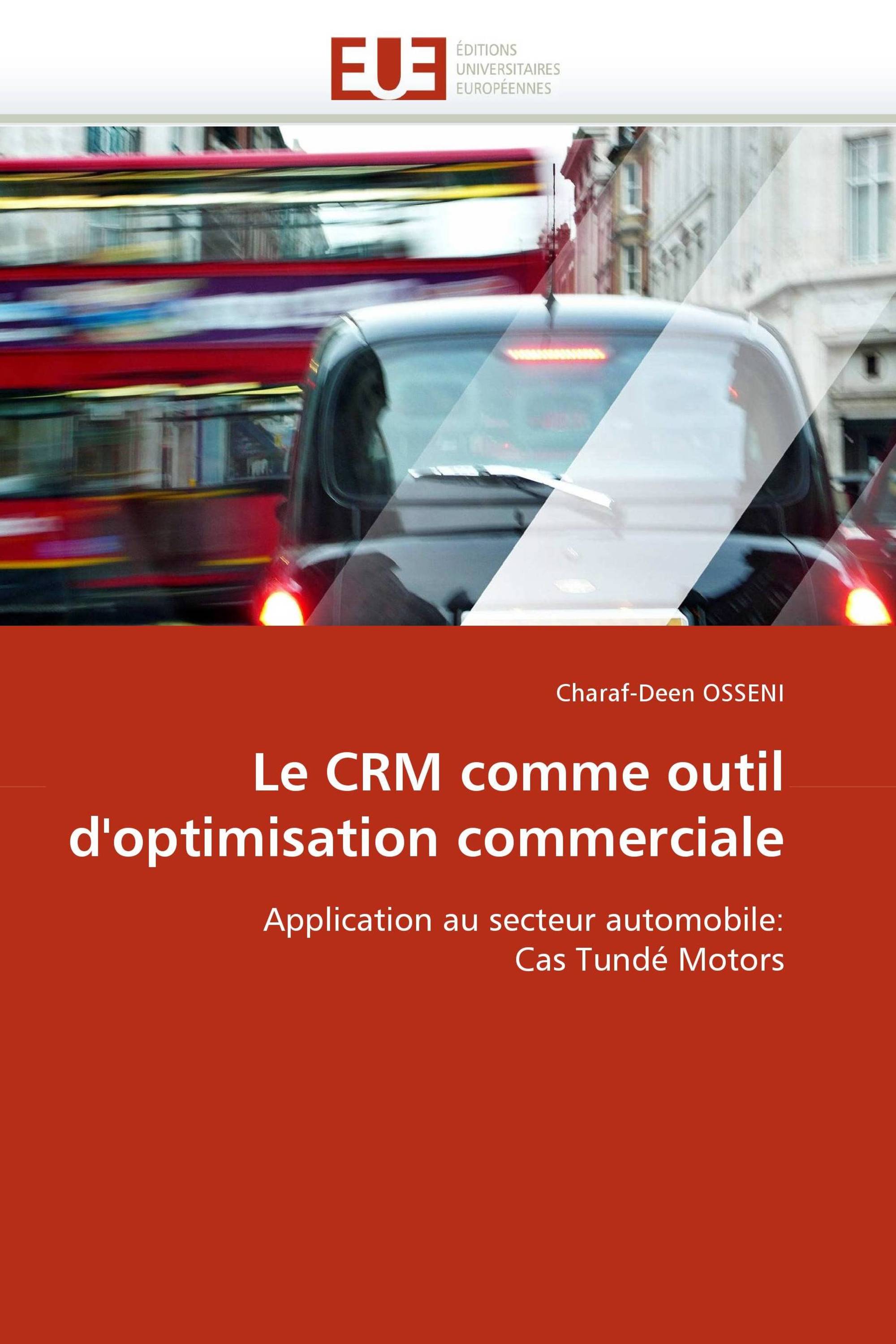 Le CRM comme outil d'optimisation commerciale