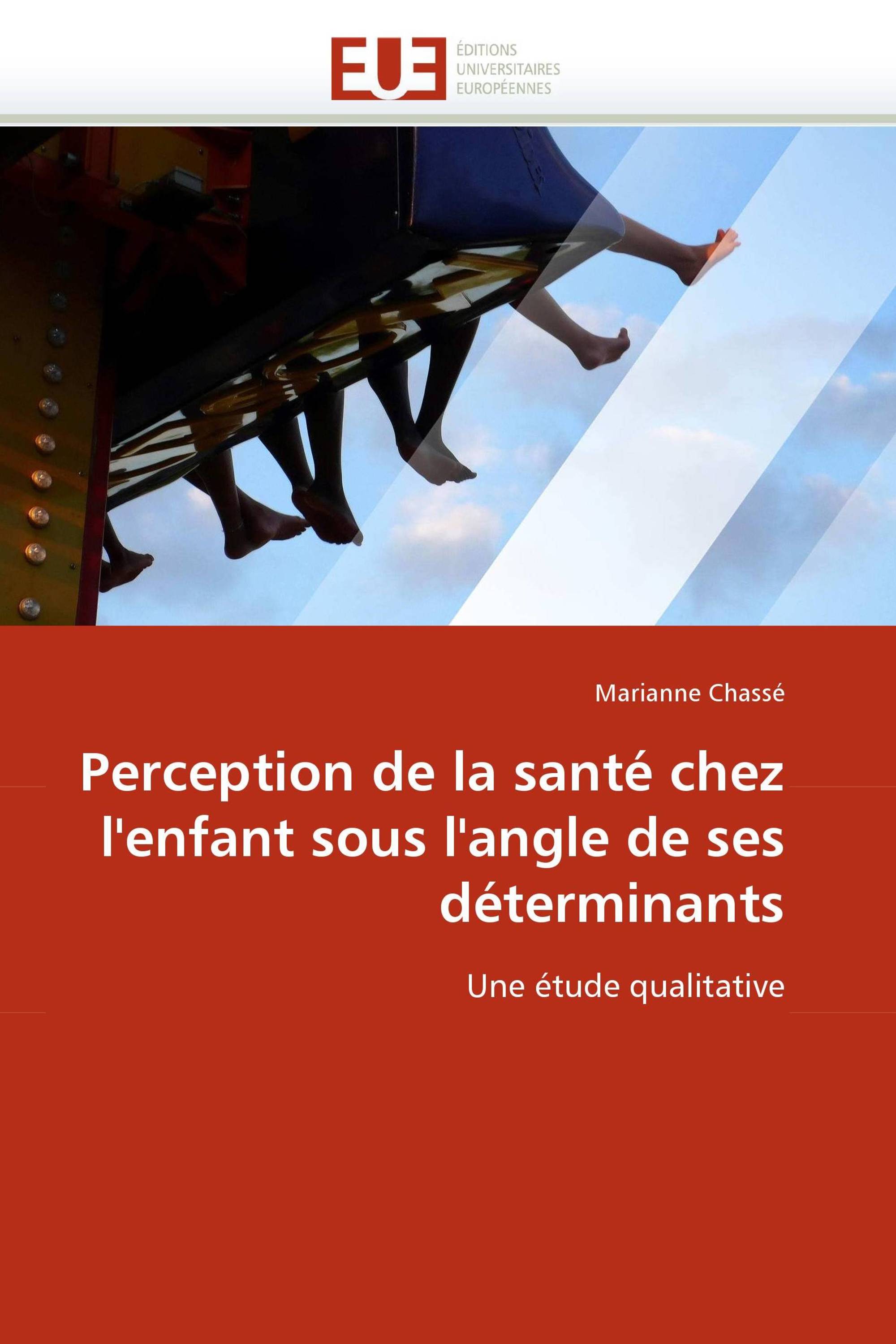 Perception de la santé chez l'enfant sous l'angle de ses déterminants