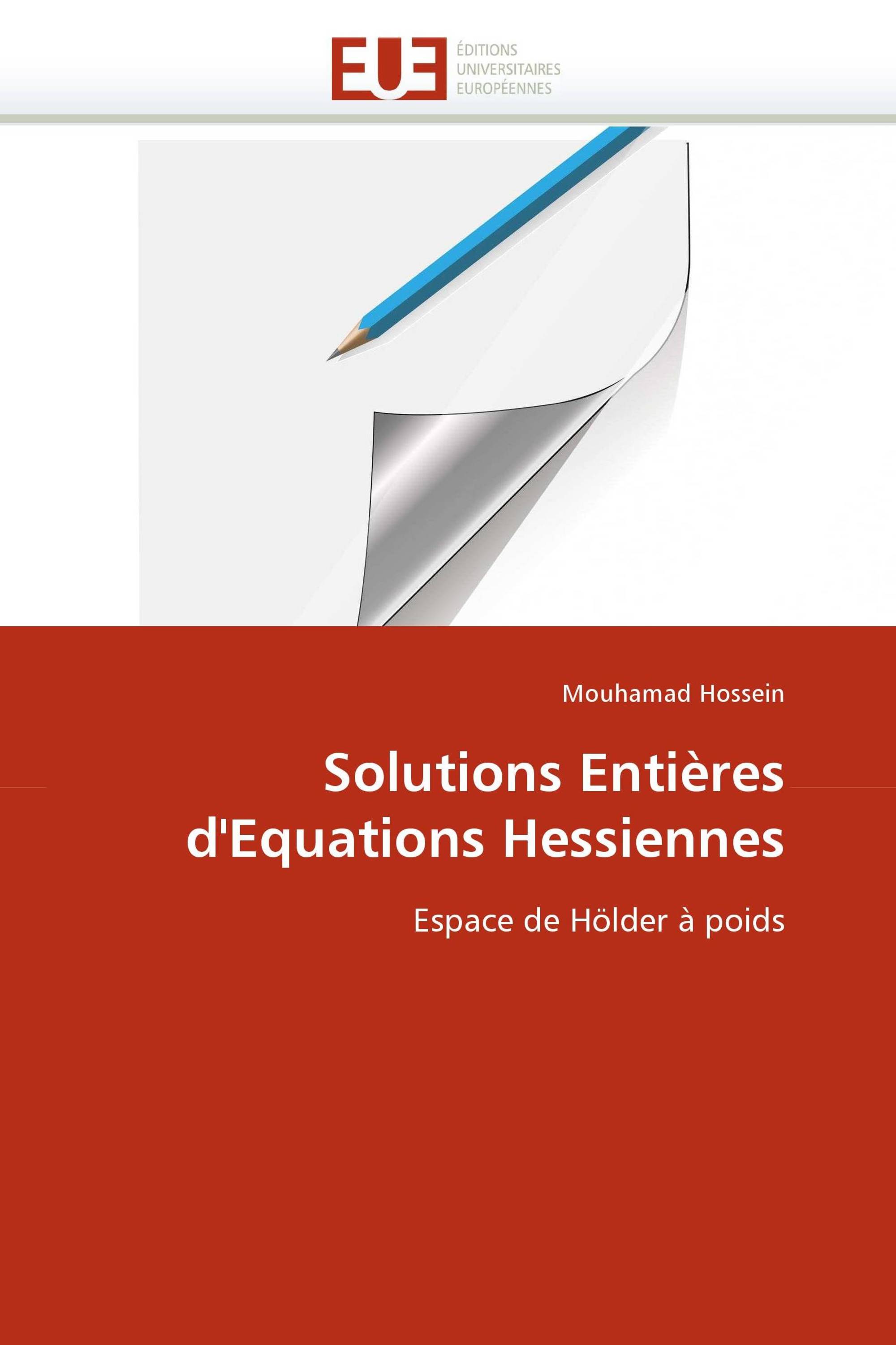 Solutions Entières d'Equations Hessiennes