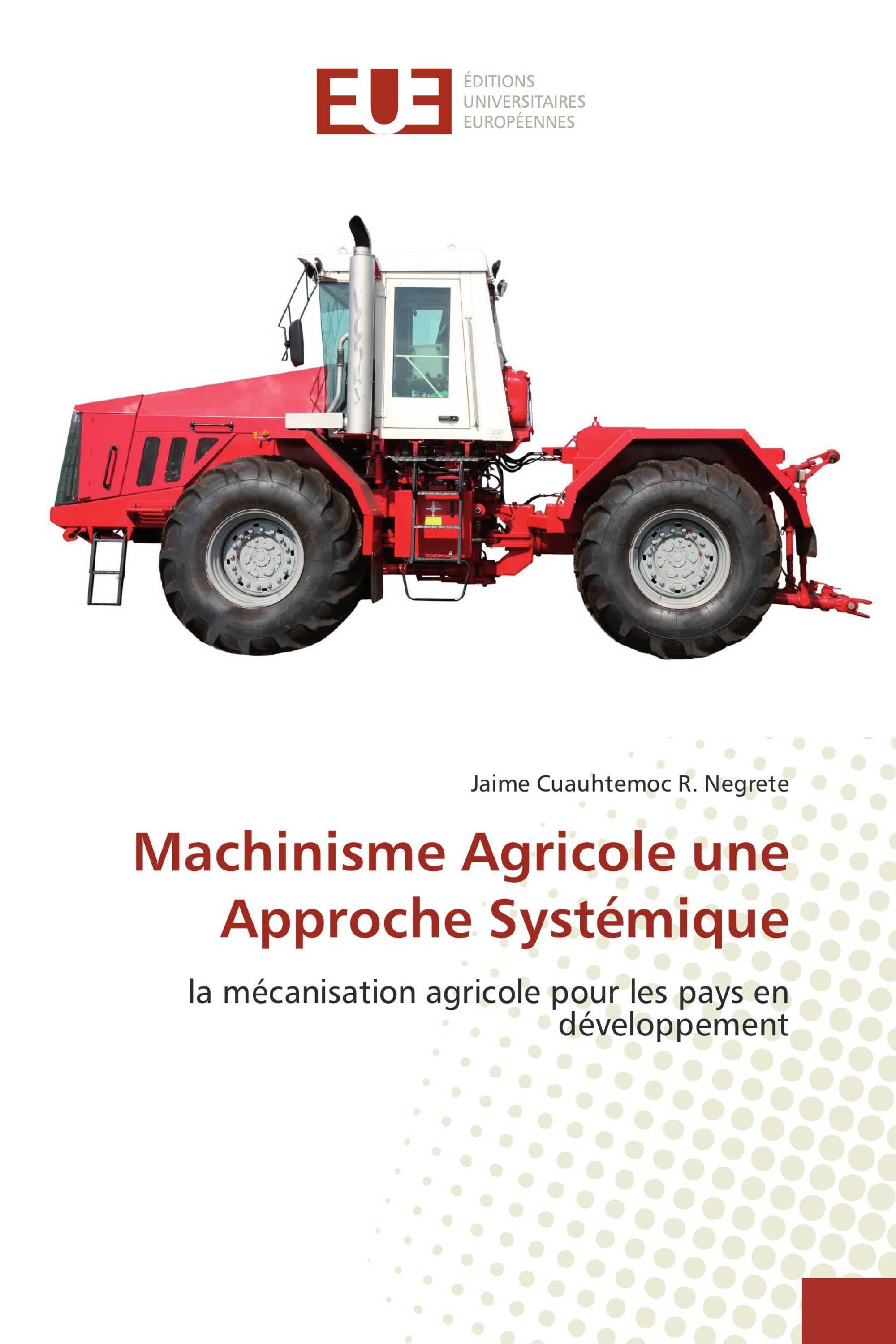 Machinisme Agricole une Approche Systémique