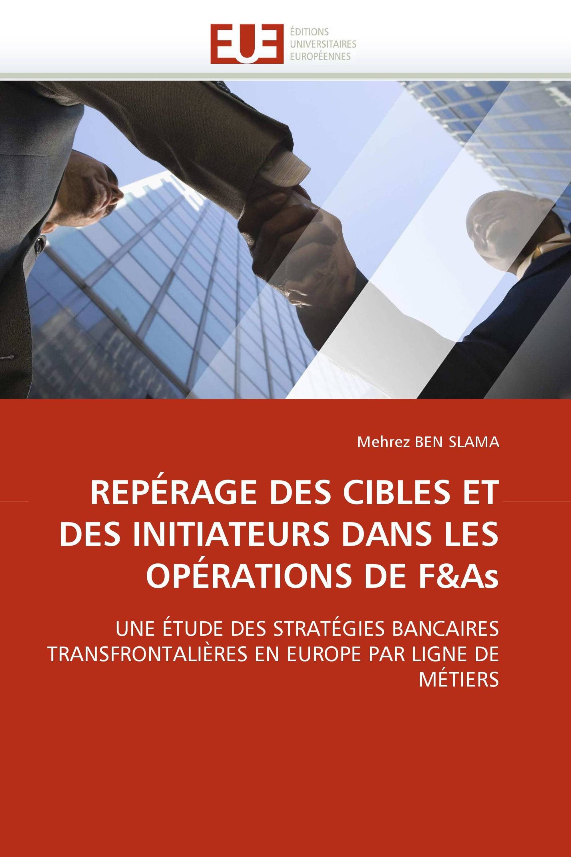 REPÉRAGE DES CIBLES ET DES INITIATEURS DANS LES OPÉRATIONS DE F&As