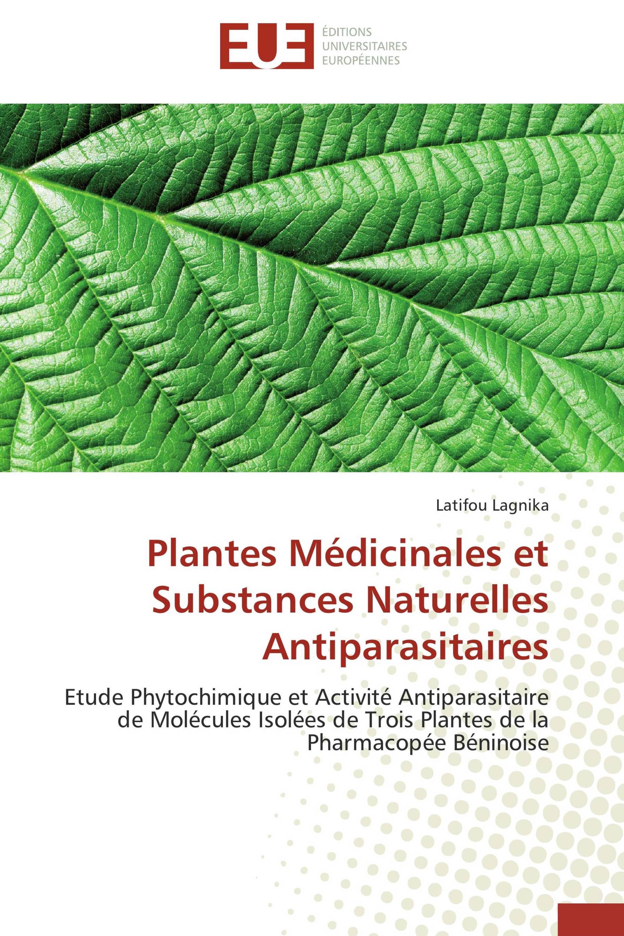 Plantes Médicinales et Substances Naturelles Antiparasitaires