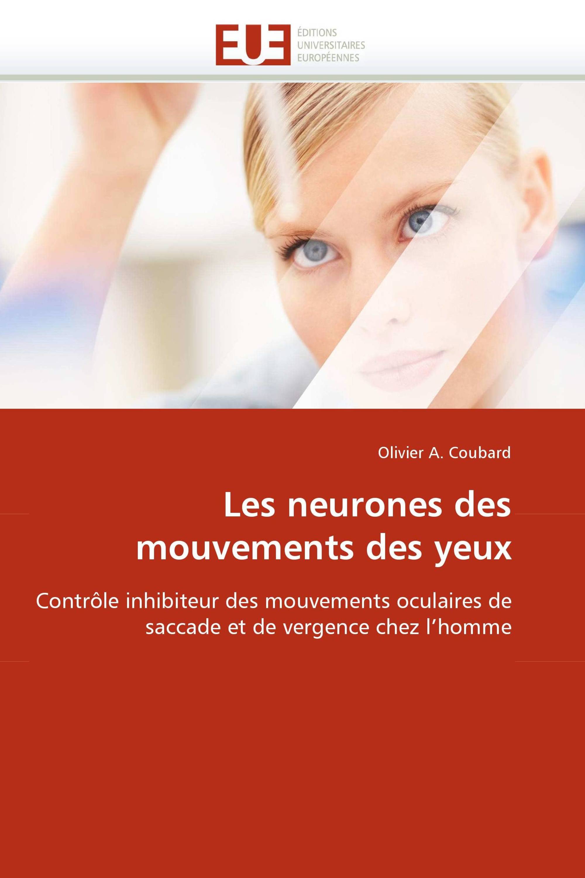 Les neurones des mouvements des yeux