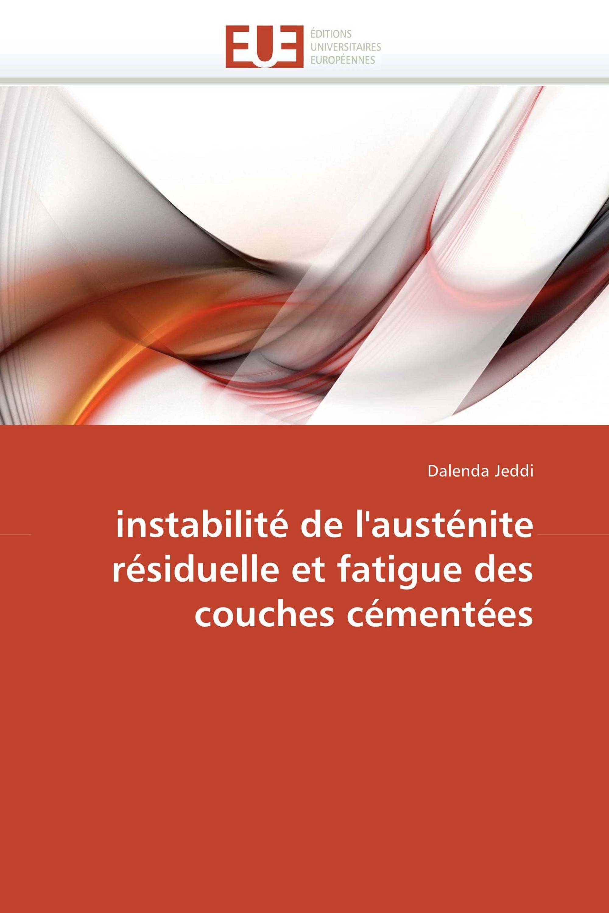 instabilité de l'austénite résiduelle et fatigue des couches cémentées