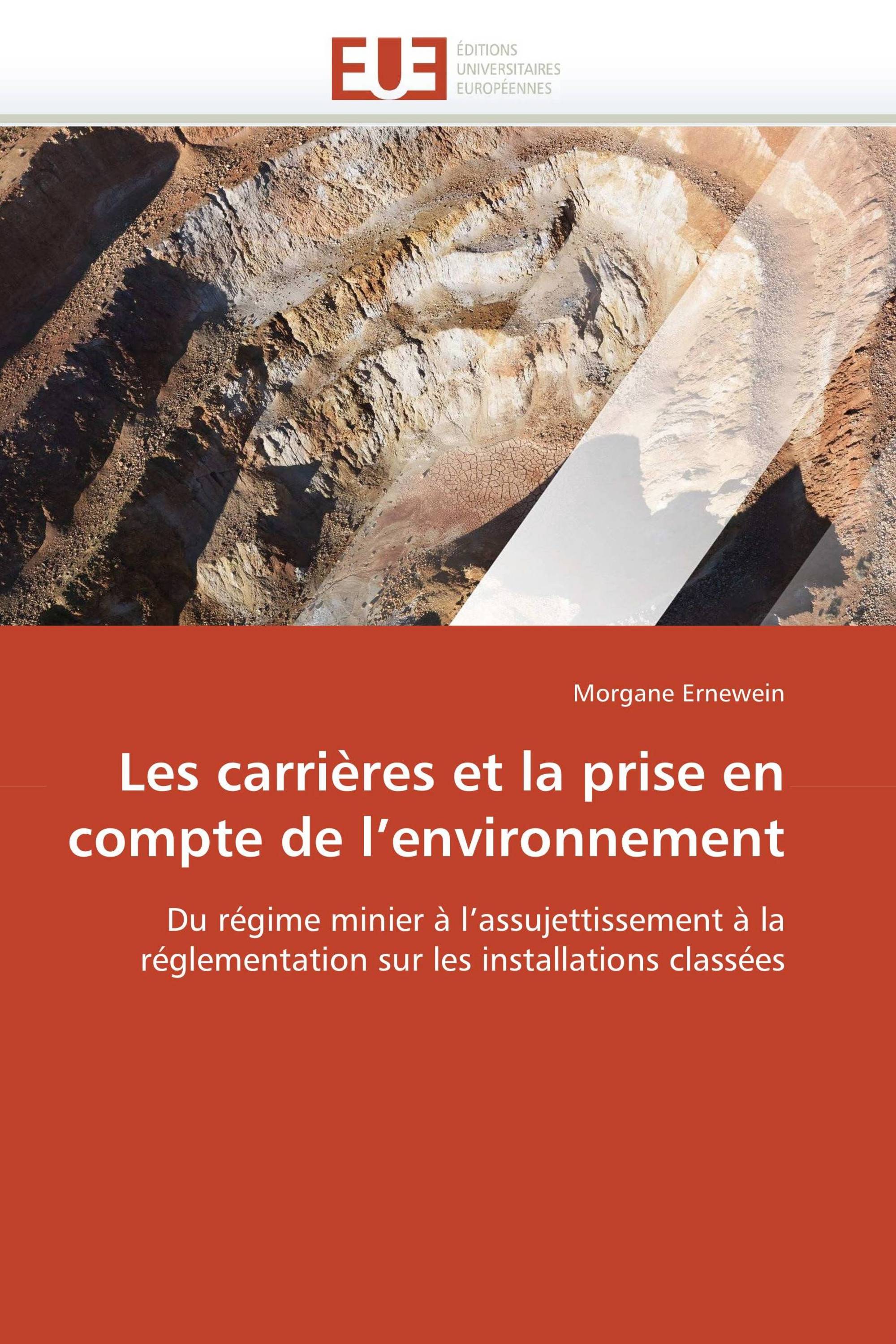 Les carrières et la prise en compte de l’environnement