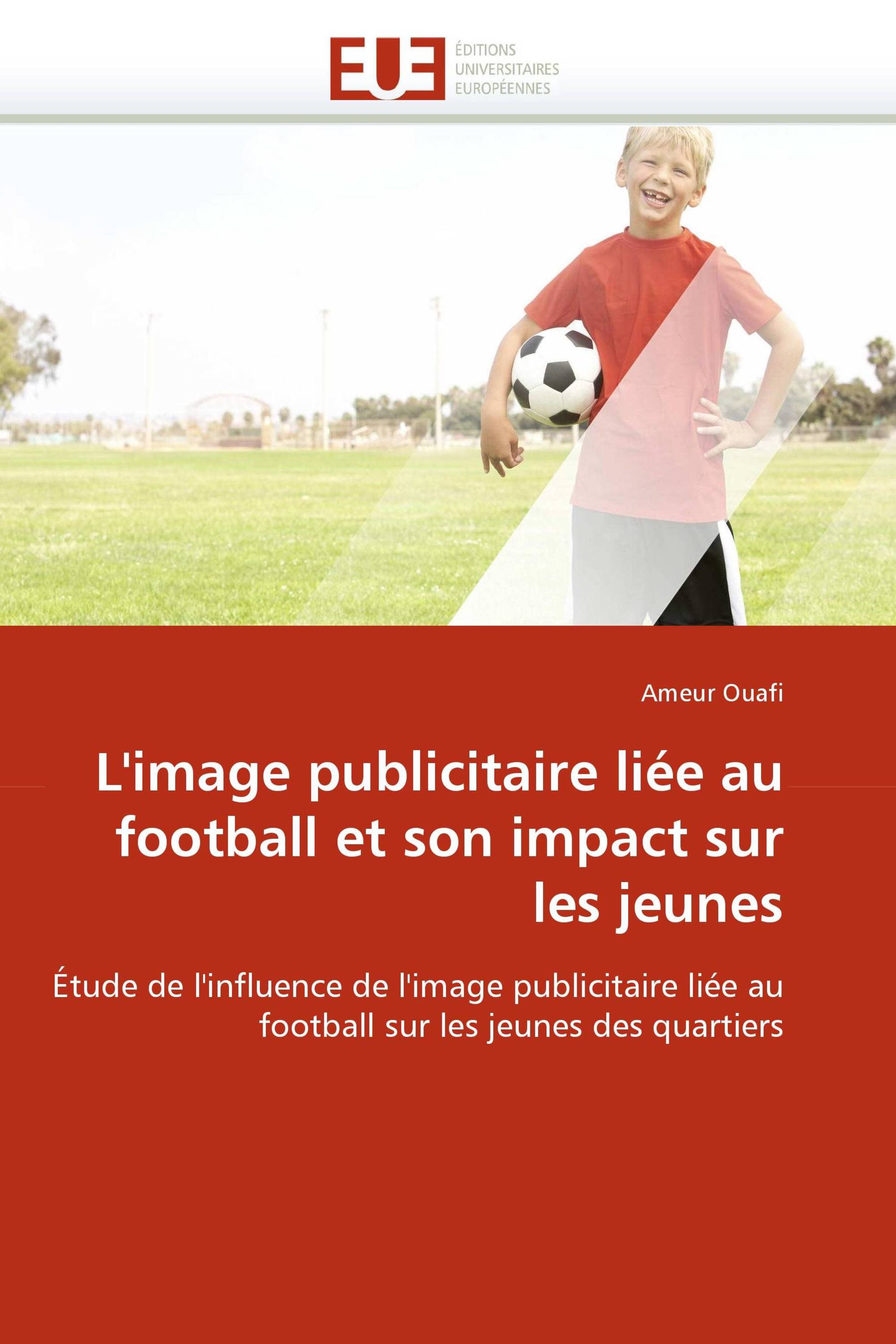 L'image publicitaire liée au football et son impact sur les jeunes