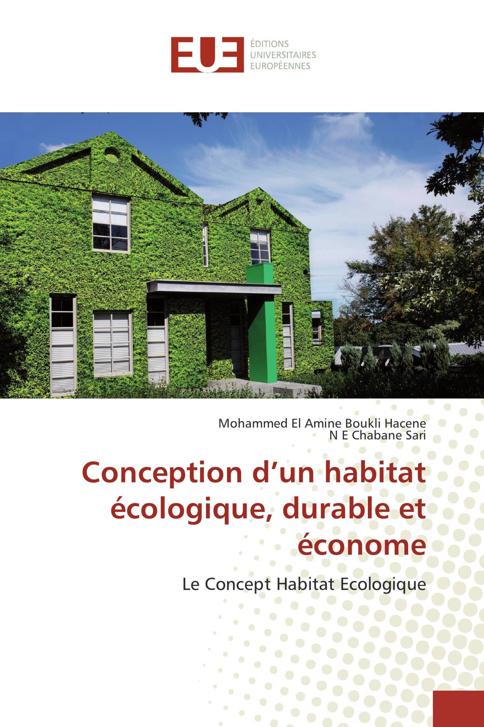 Conception d’un habitat écologique, durable et économe