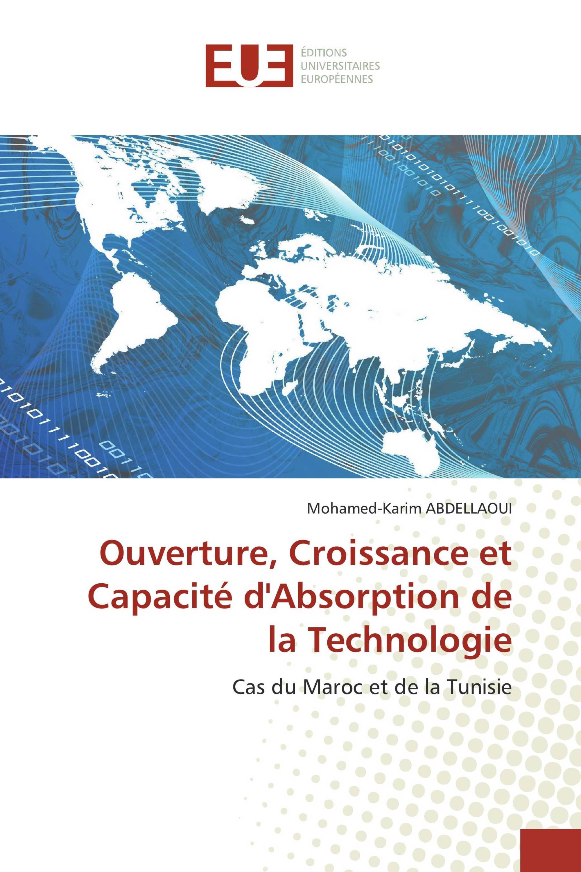 Ouverture, Croissance et Capacité d'Absorption de la Technologie