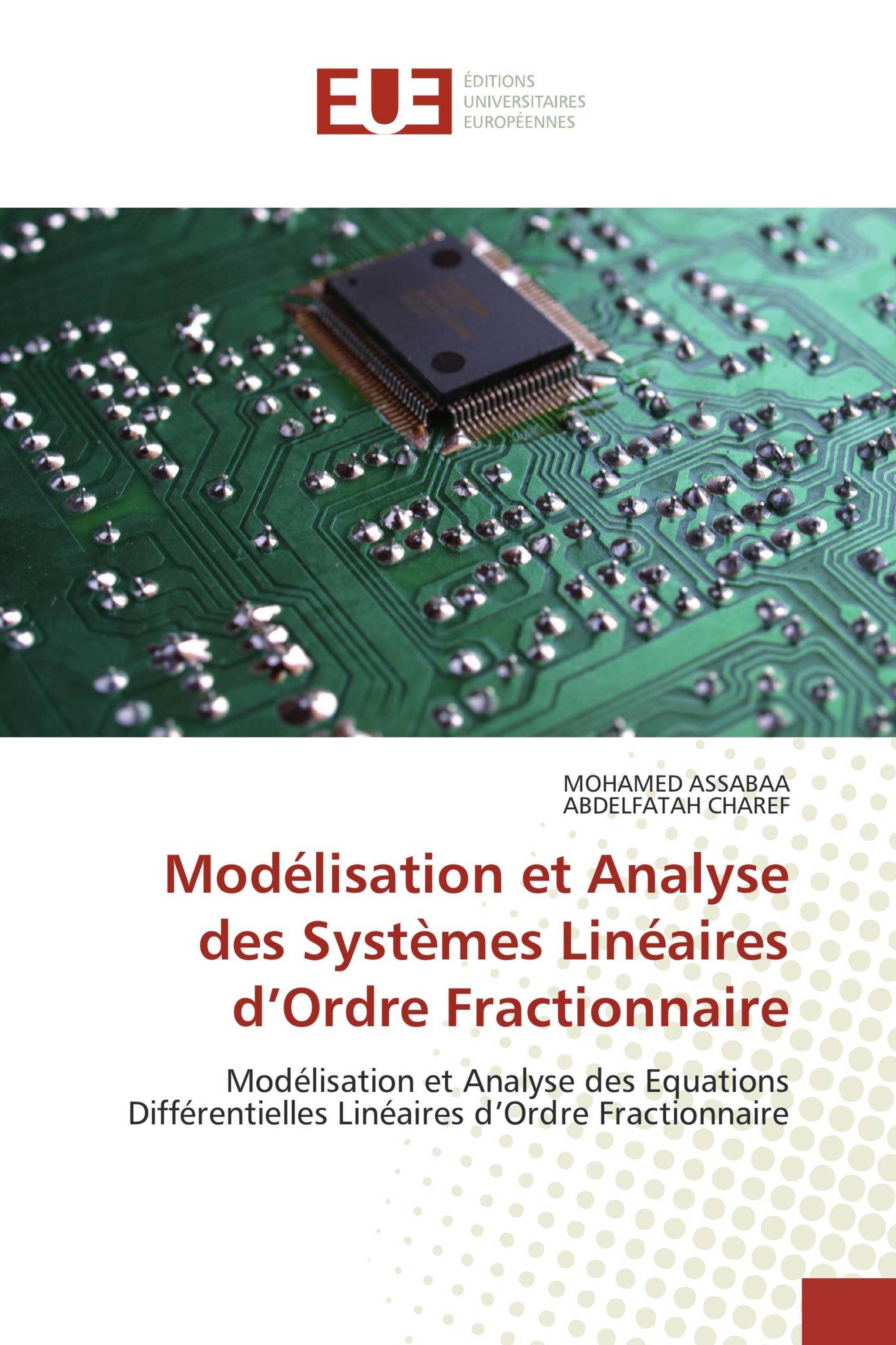 Modélisation et Analyse des Systèmes Linéaires d’Ordre Fractionnaire