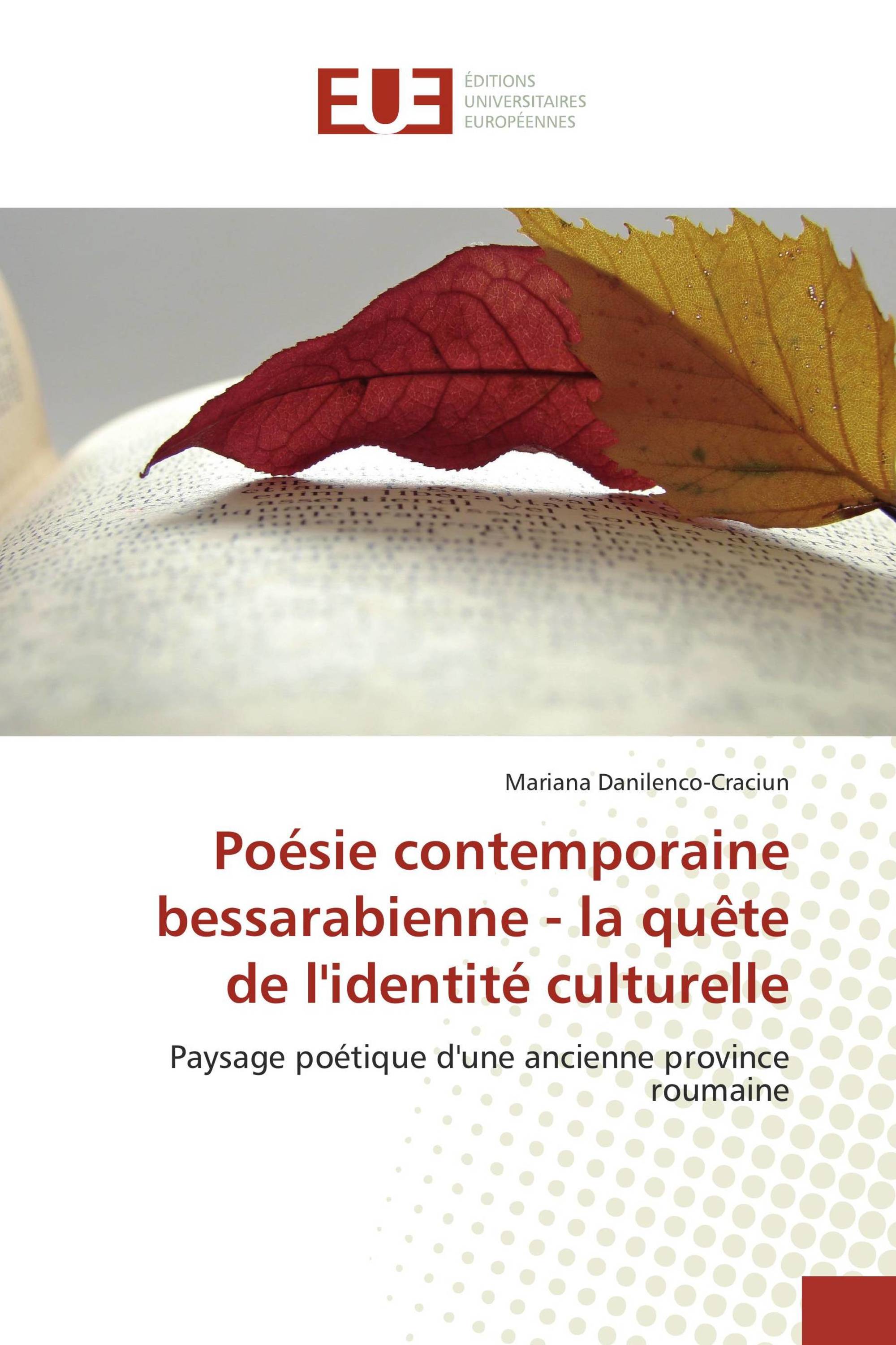 Poésie contemporaine bessarabienne - la quête de l'identité culturelle