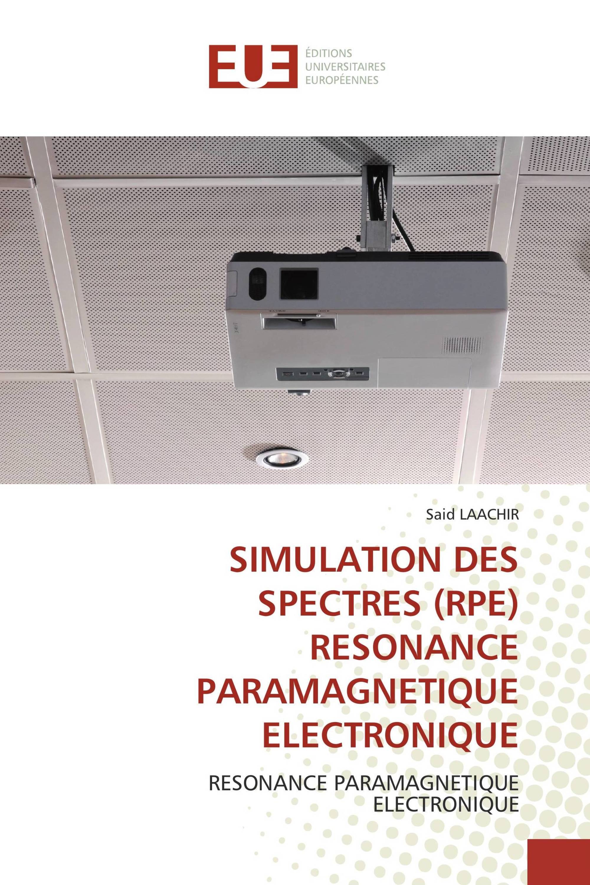 SIMULATION DES SPECTRES (RPE) RESONANCE PARAMAGNETIQUE ELECTRONIQUE