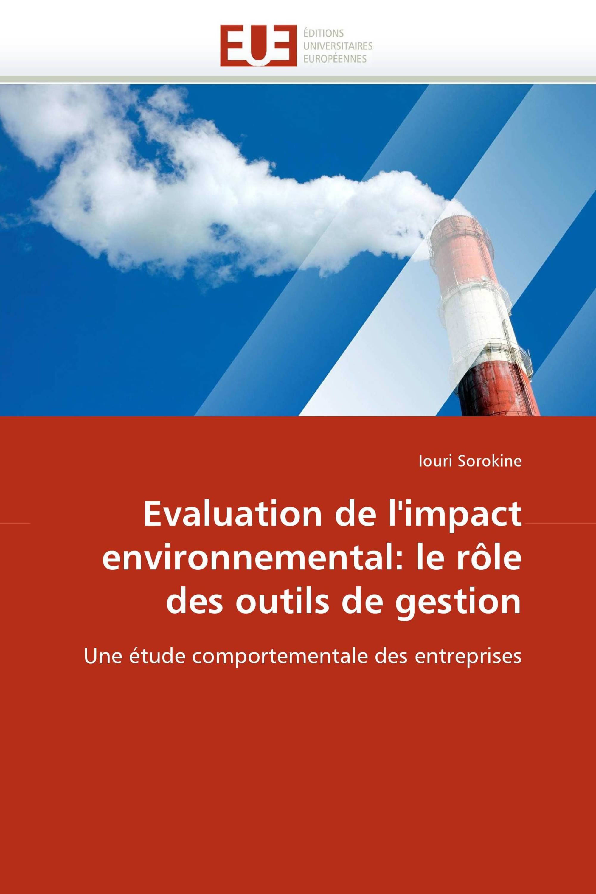 Evaluation de l'impact environnemental: le rôle des outils de gestion