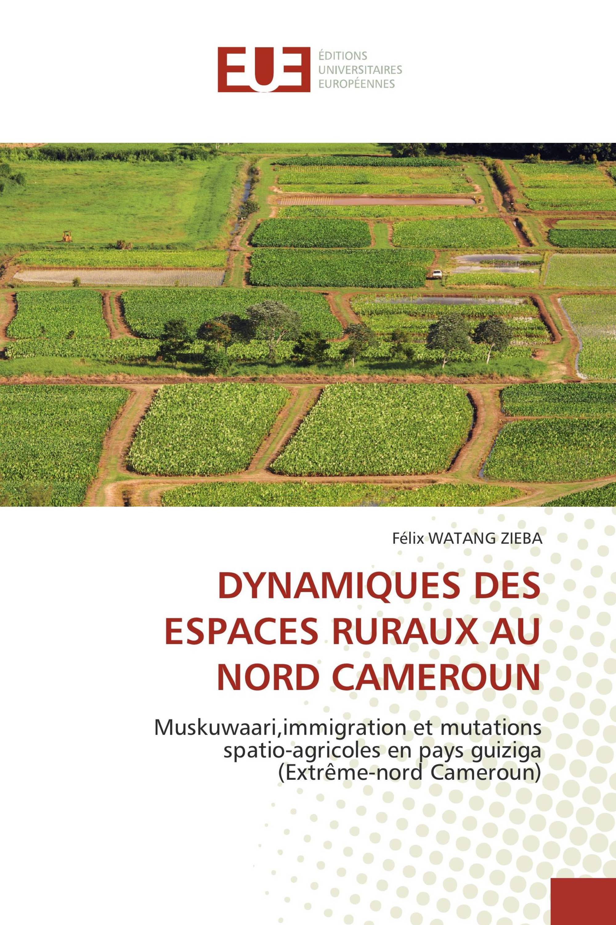 DYNAMIQUES DES ESPACES RURAUX AU NORD CAMEROUN