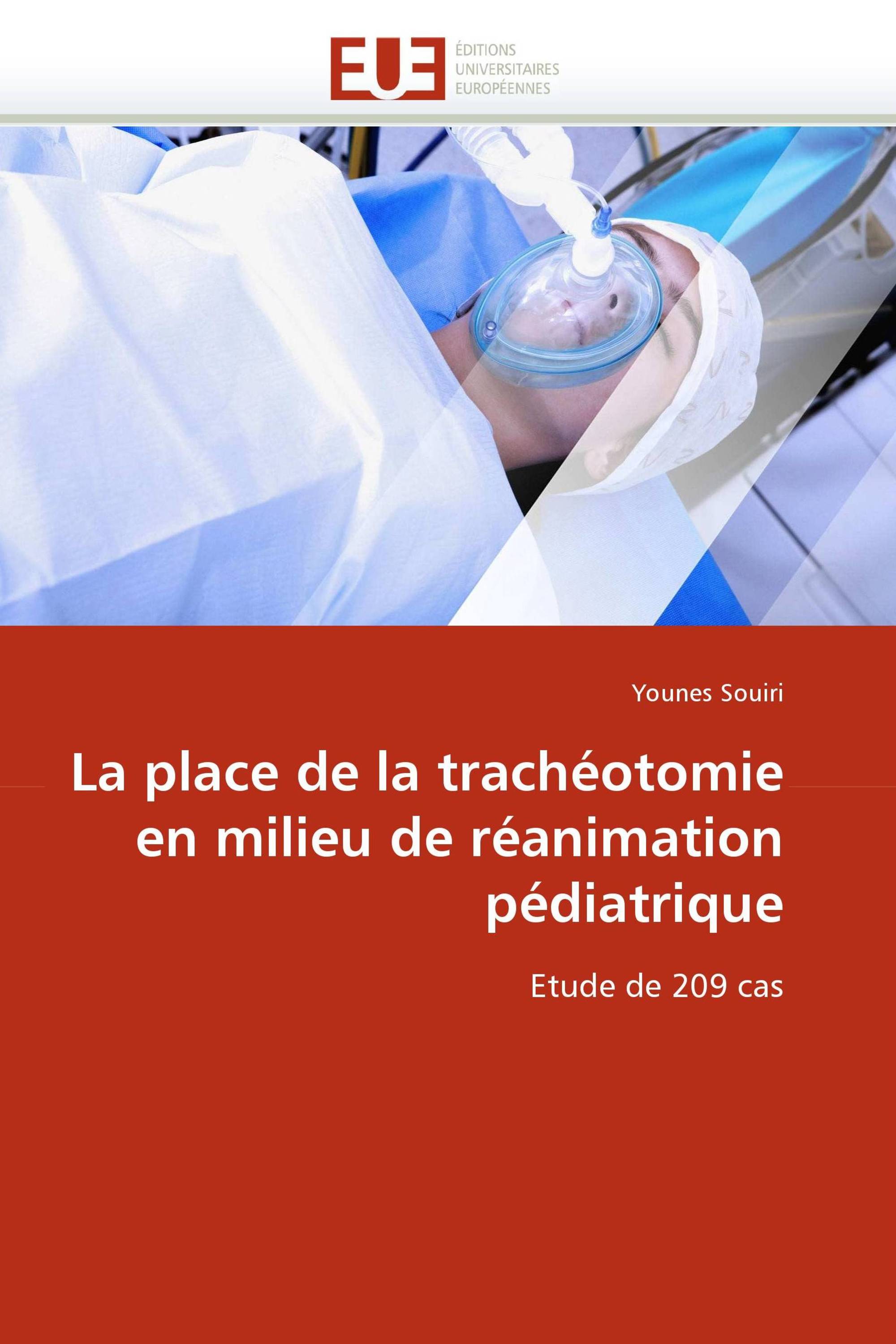 La place de la trachéotomie en milieu de réanimation pédiatrique