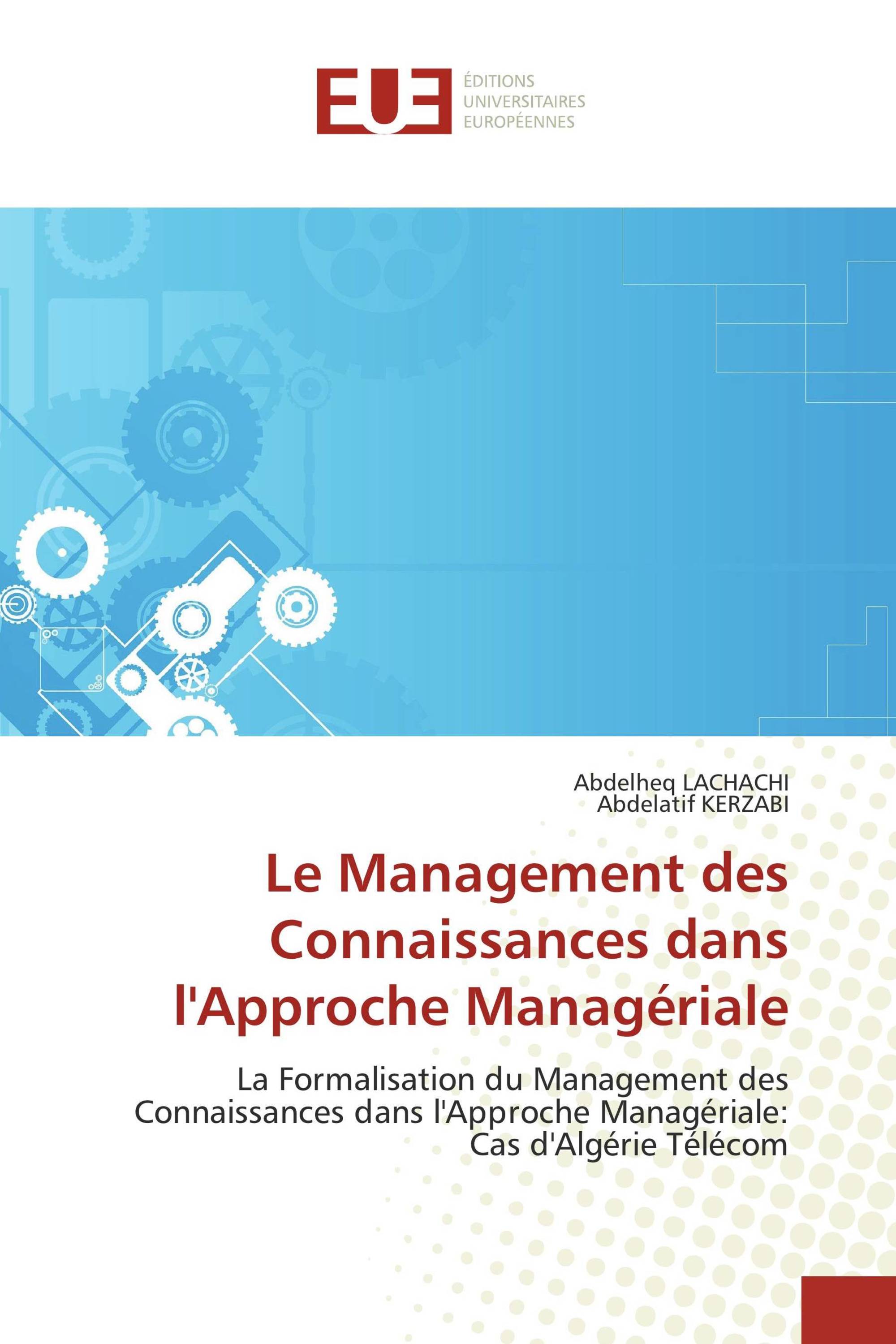 Le Management des Connaissances dans l'Approche Managériale