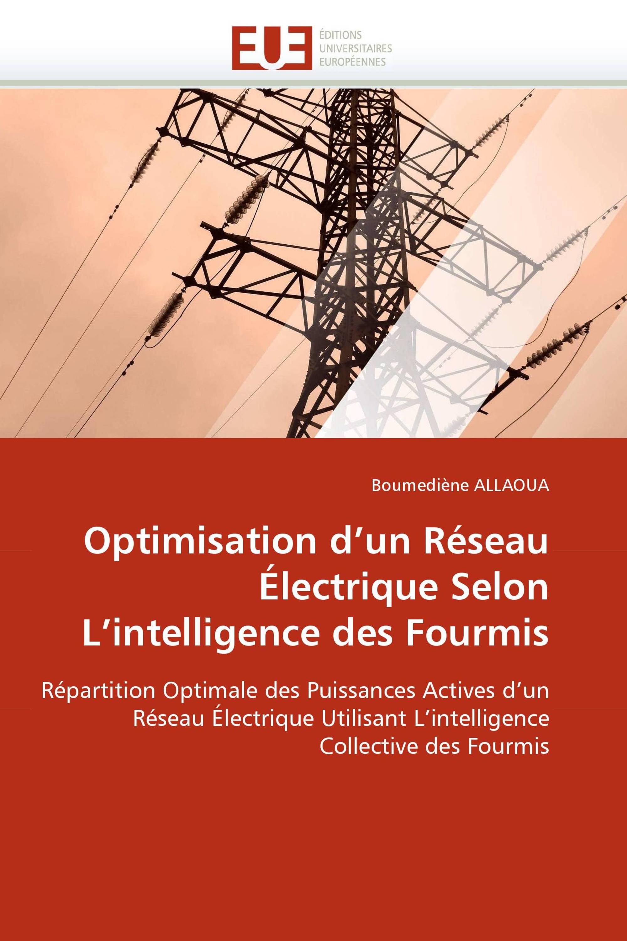 Optimisation d'un Réseau Électrique Selon L'intelligence des Fourmis