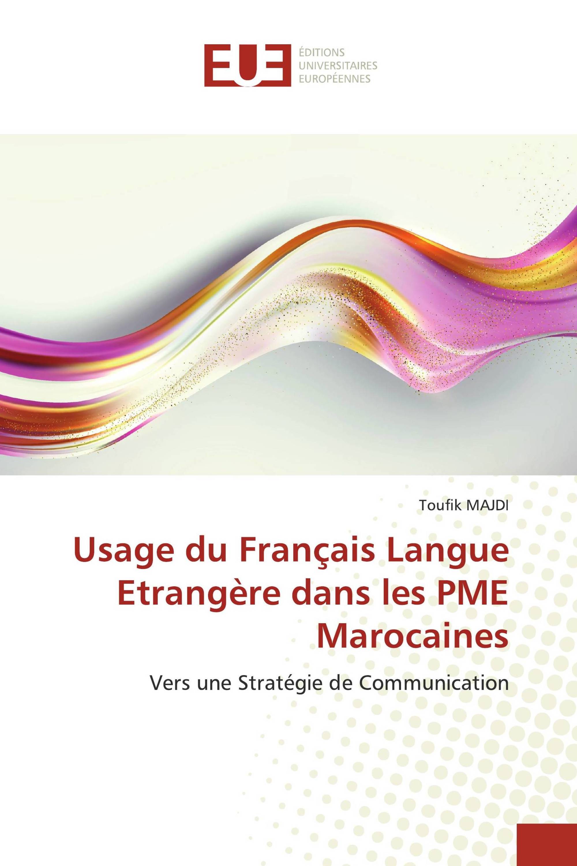 Usage du Français Langue Etrangère dans les PME Marocaines