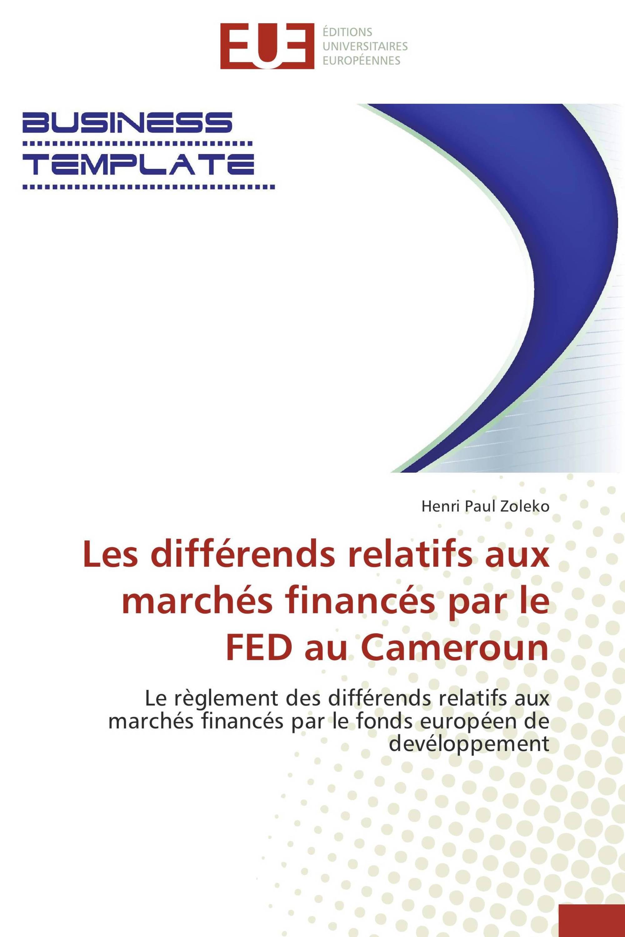 Les différends relatifs aux marchés financés par le FED au Cameroun