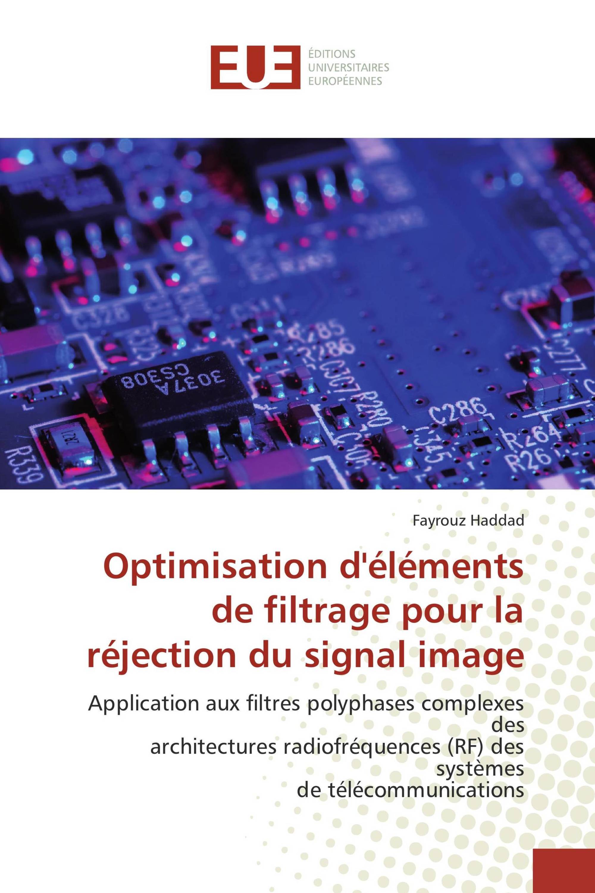 Optimisation d'éléments de filtrage pour la réjection du signal image