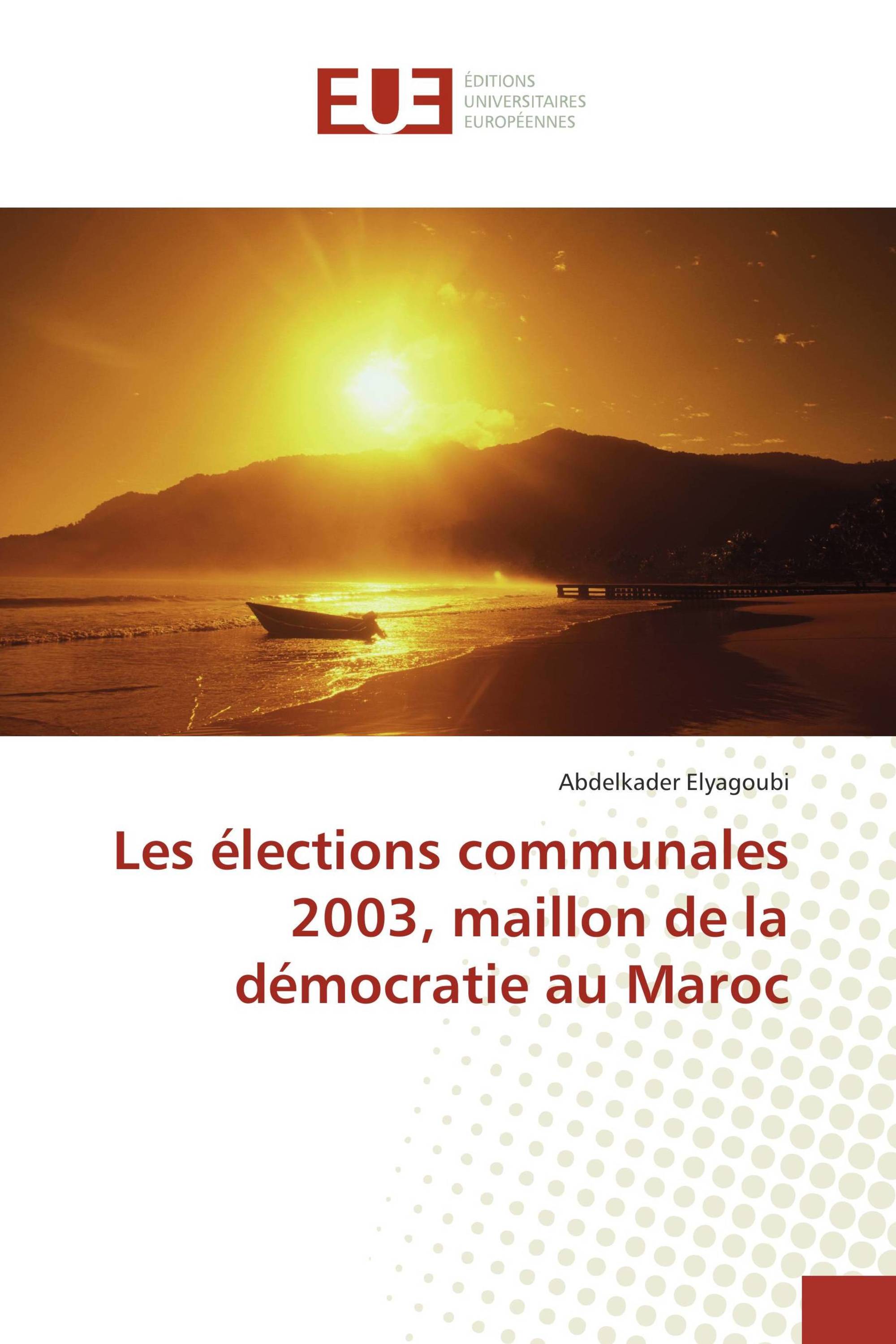 Les élections communales 2003, maillon de la démocratie au Maroc