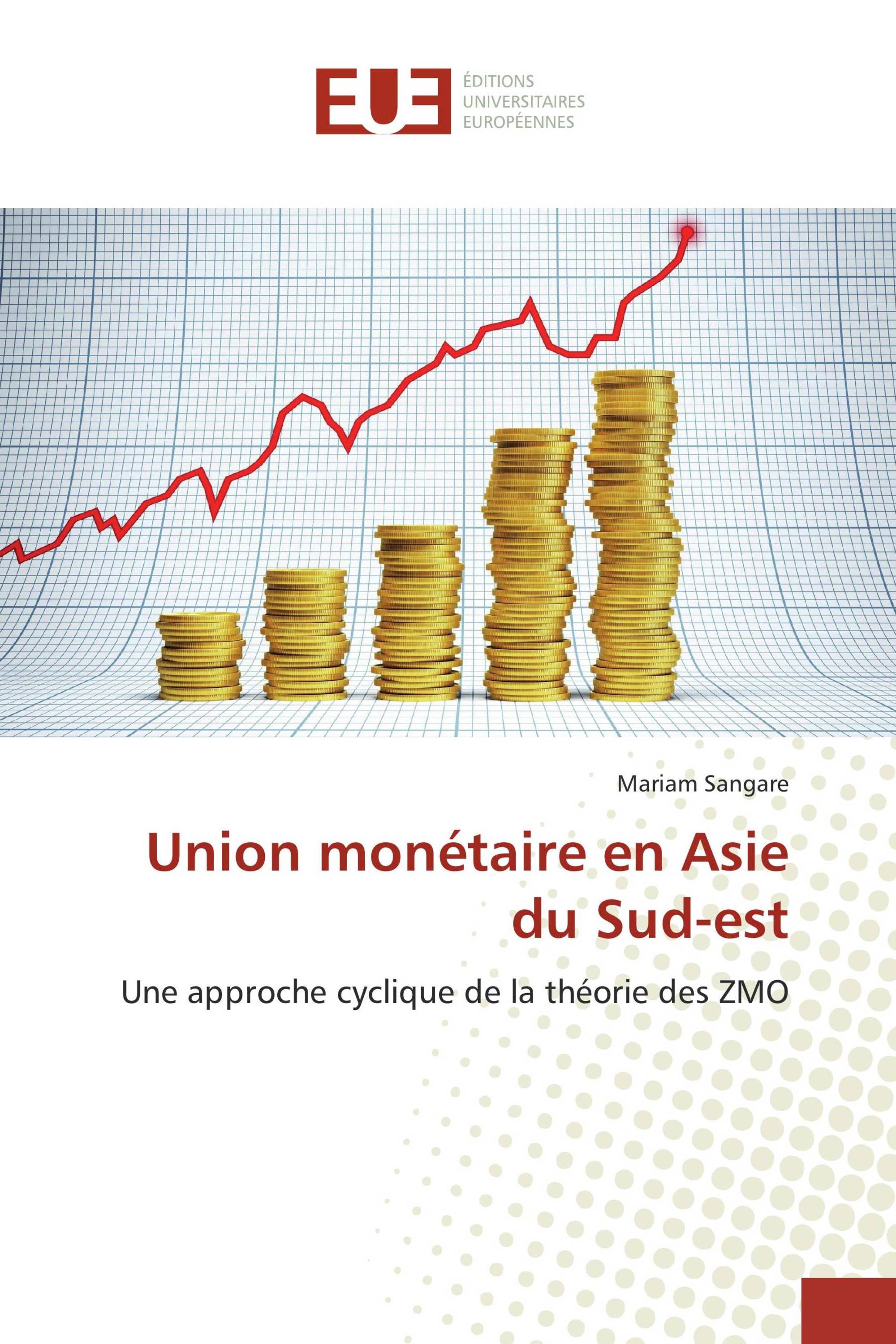 Union monétaire en Asie du Sud-est